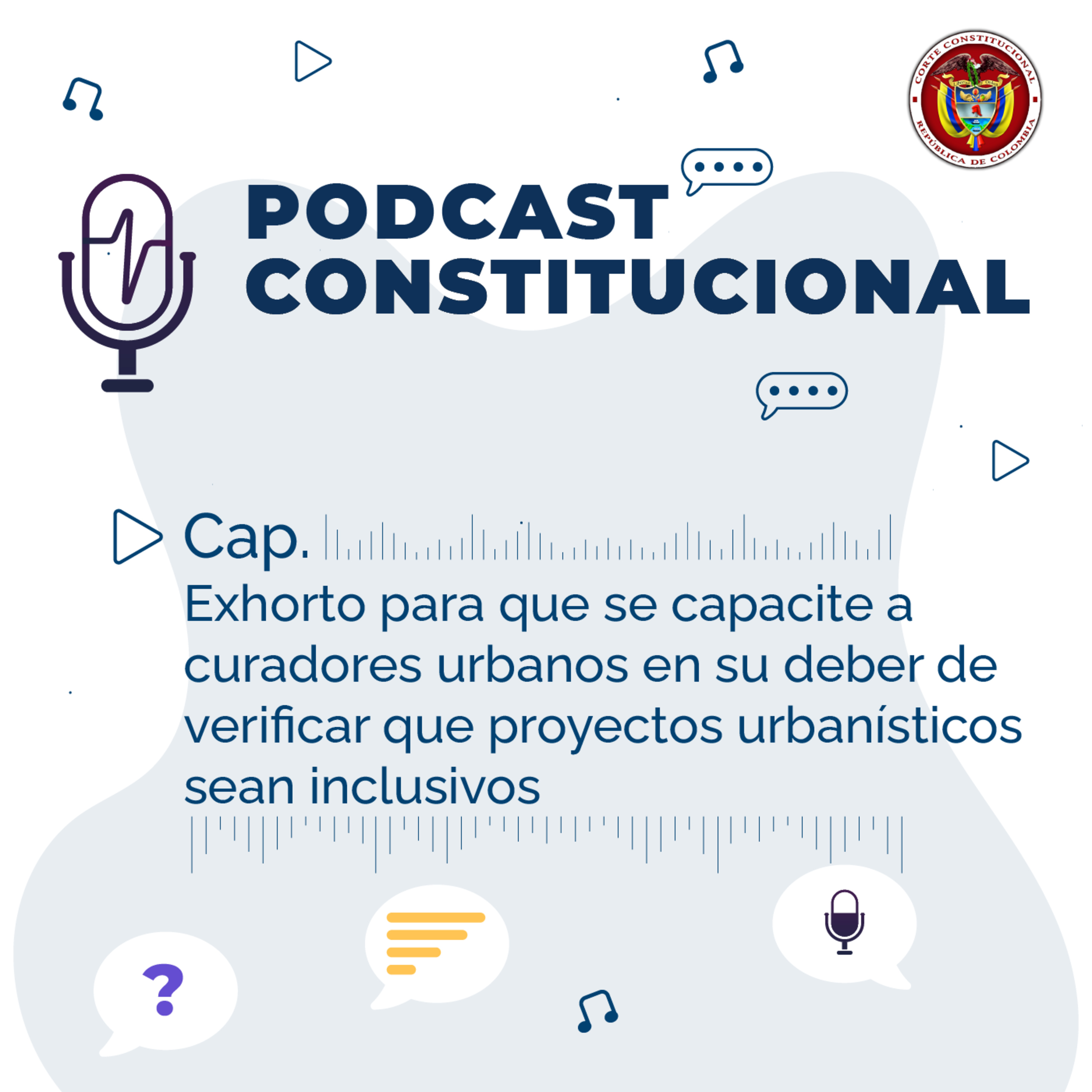 Cap No. 25 Exhorto para que se capacite a curadores urbanos en su deber de verificar que proyectos urbanísticos sean inclusivos episode artwork