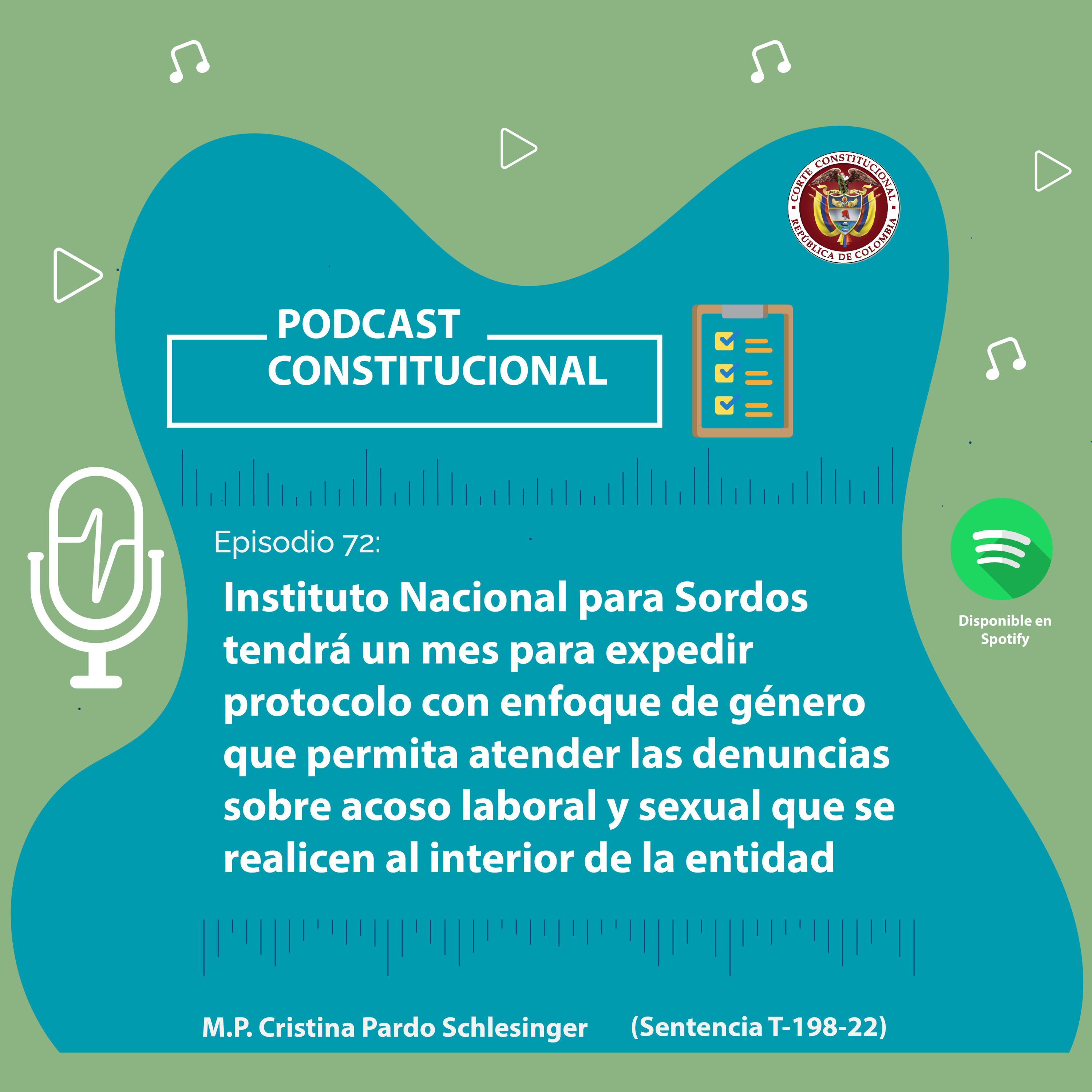 Capítulo No.72. Instituto Nacional para Sordos tendrá un mes para expedir protocolo con enfoque de género que permita atender las denuncias sobre acoso laboral y sexual que se realicen al interior  episode artwork