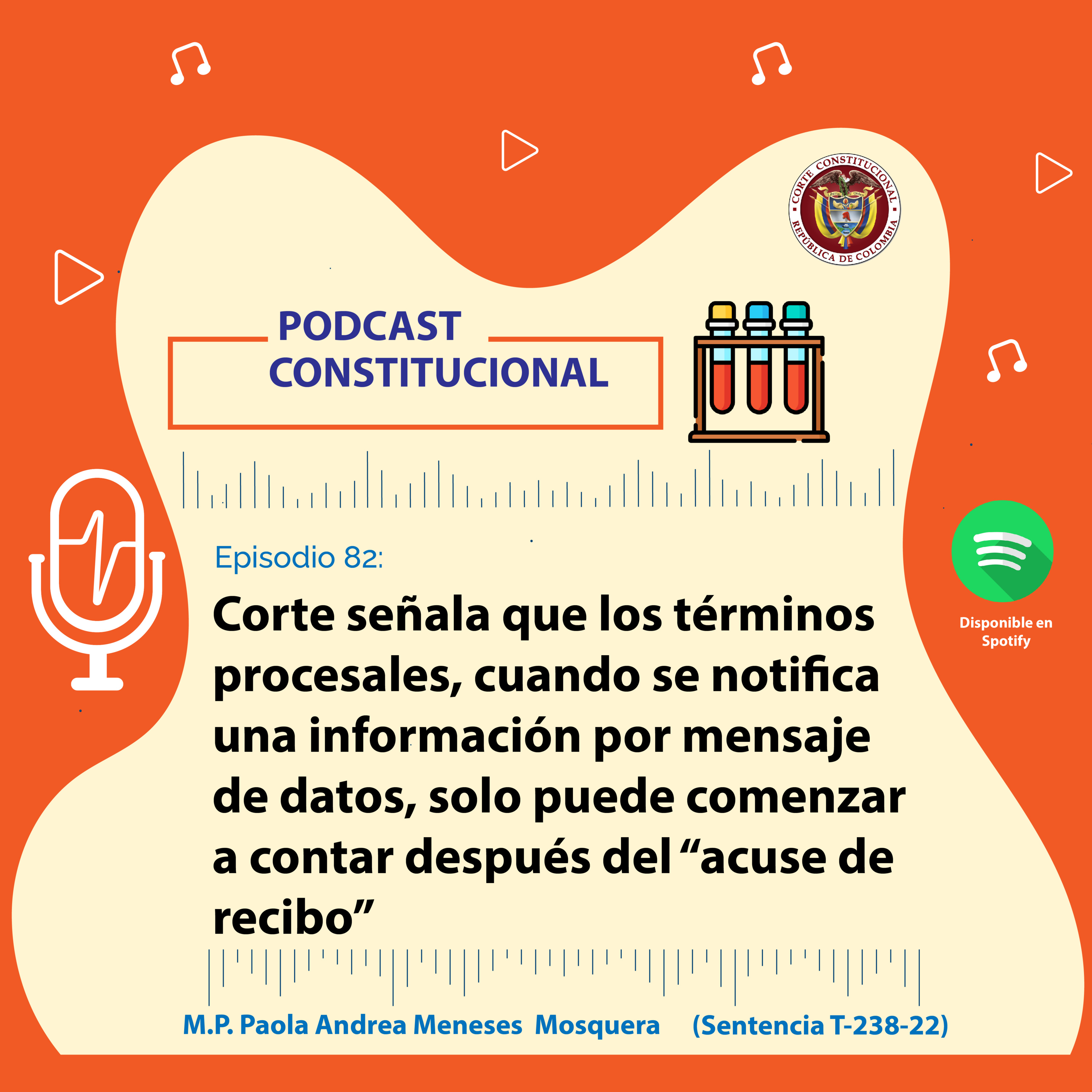 Capítulo No.82. Corte señala que los términos procesales, cuando se notifica una información por mensaje de datos, solo se pueden comenzar a contar después del "acuse de recibo" episode artwork