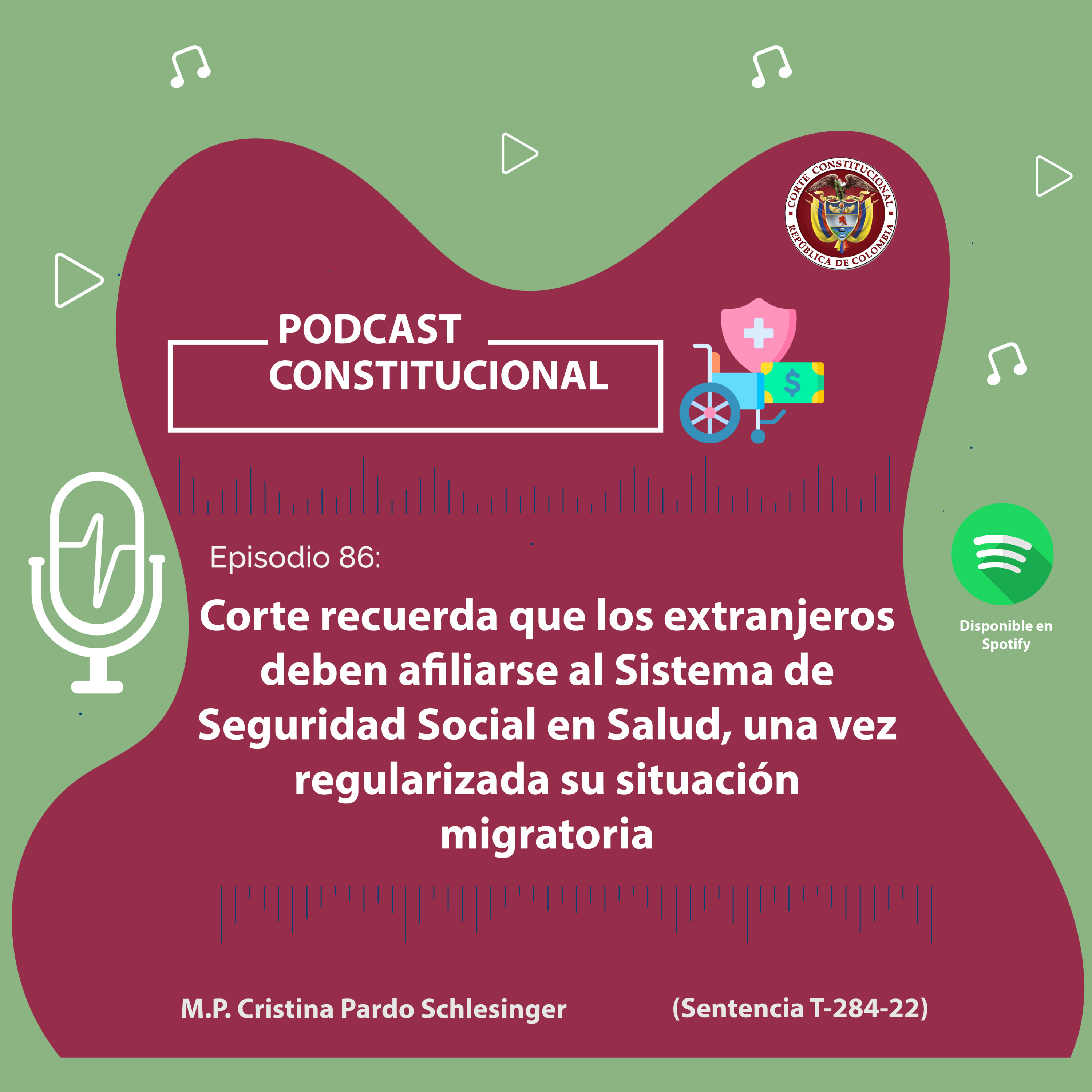 Capítulo No.86. Corte recuerda que los extranjeros deben afiliarse al Sistema de Seguridad Social en Salud, una vez regularizada su situación migratoria episode artwork