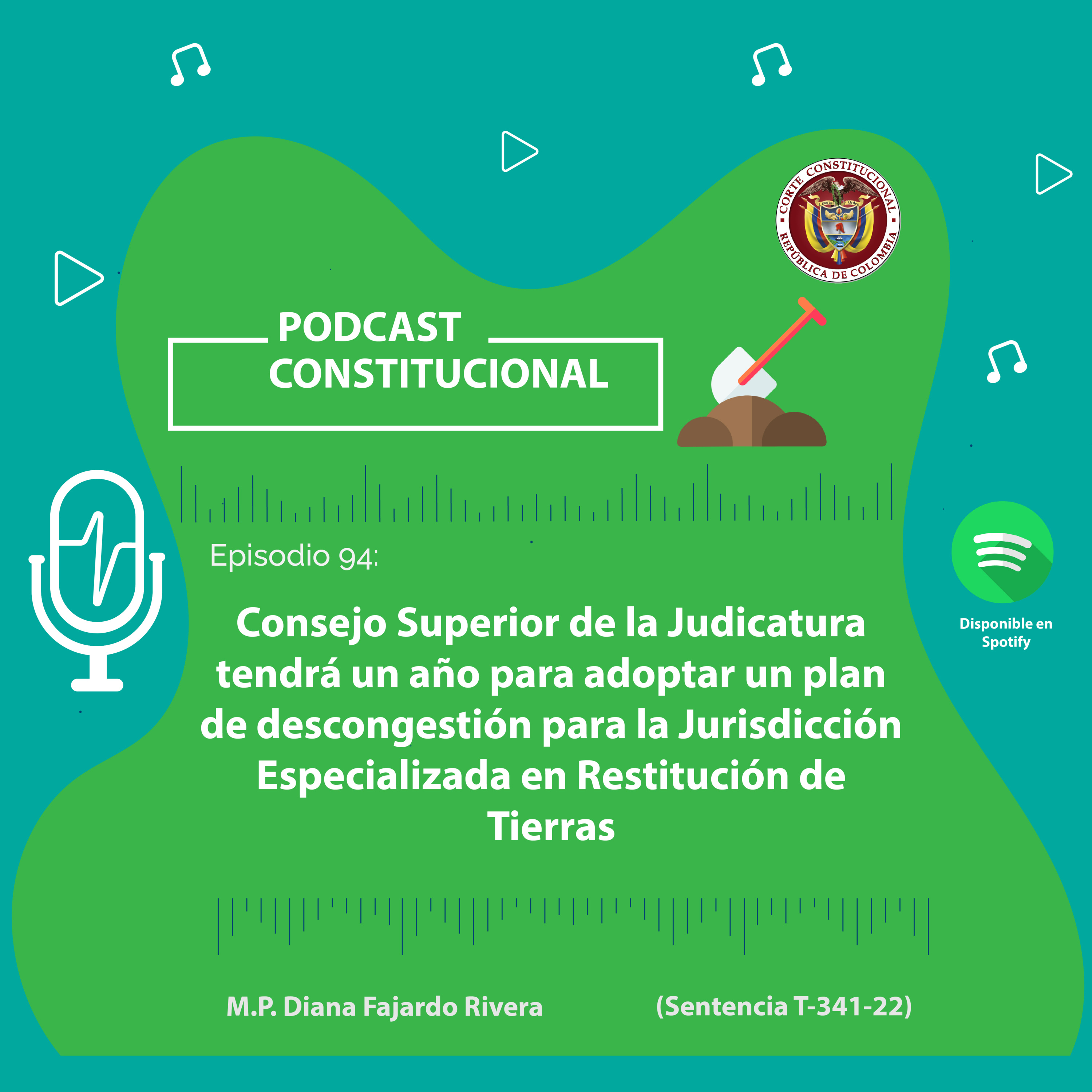 Capítulo No.94. Consejo Superior de la Judicatura tendrá un año para adoptar un plan de descongestión para la Jurisdicción Especializada en Restitución de Tierras episode artwork