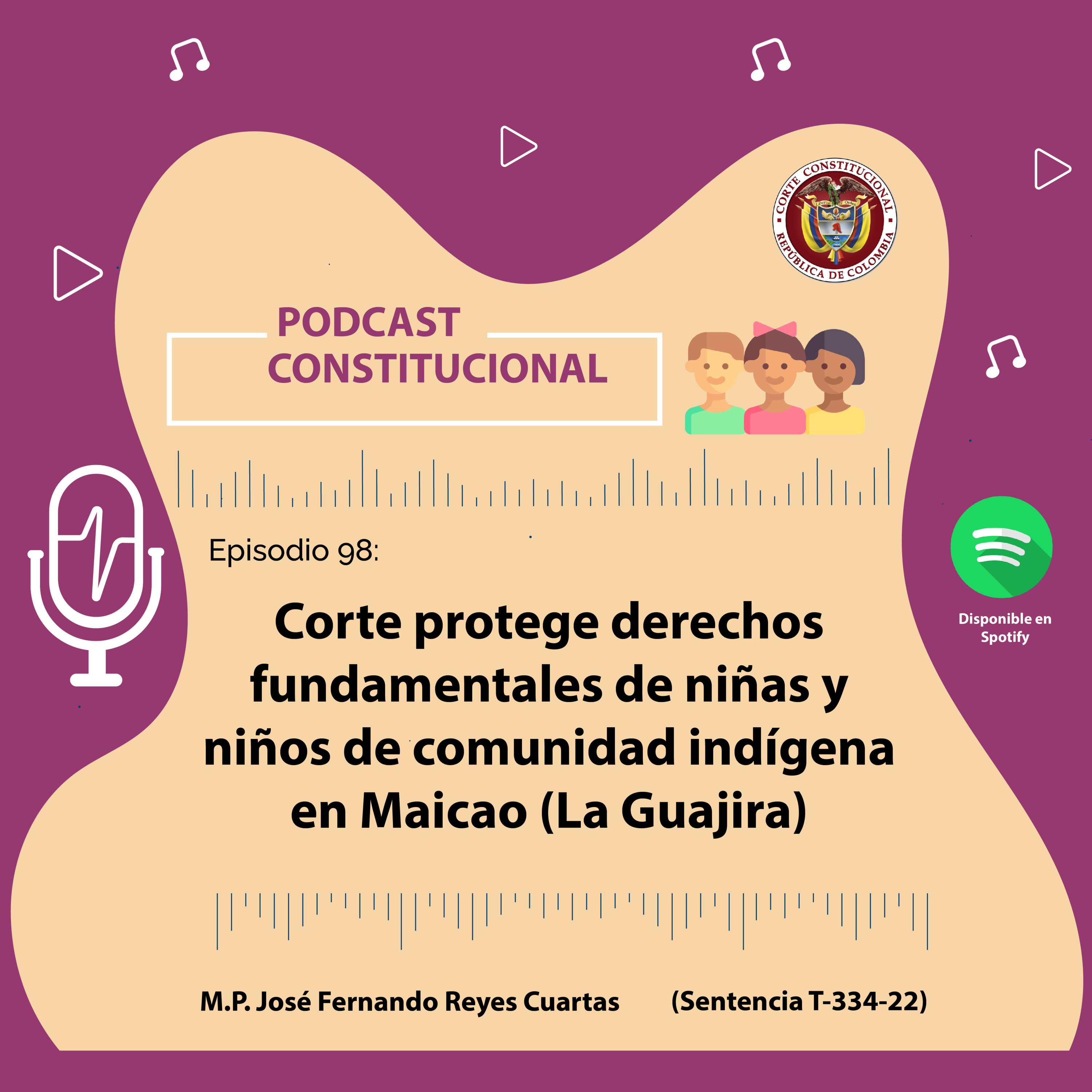 Capítulo No.98. Corte protege derechos fundamentales de niñas y niños de comunidad indígena en Maicao (La Guajira) episode artwork