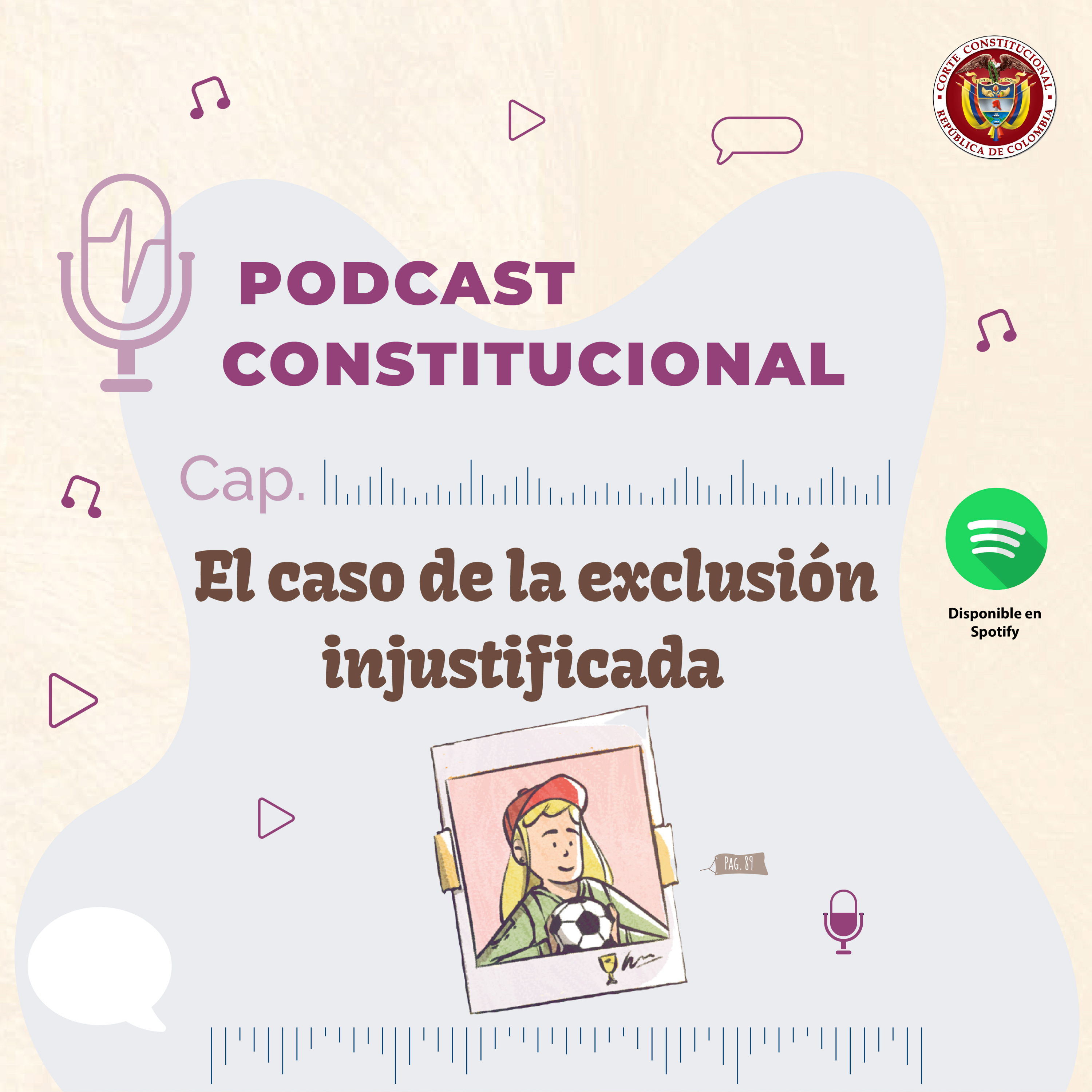 Especial Guardianes de la Constitución. Caso No.8: "El caso de la exclusión injustificada" episode artwork