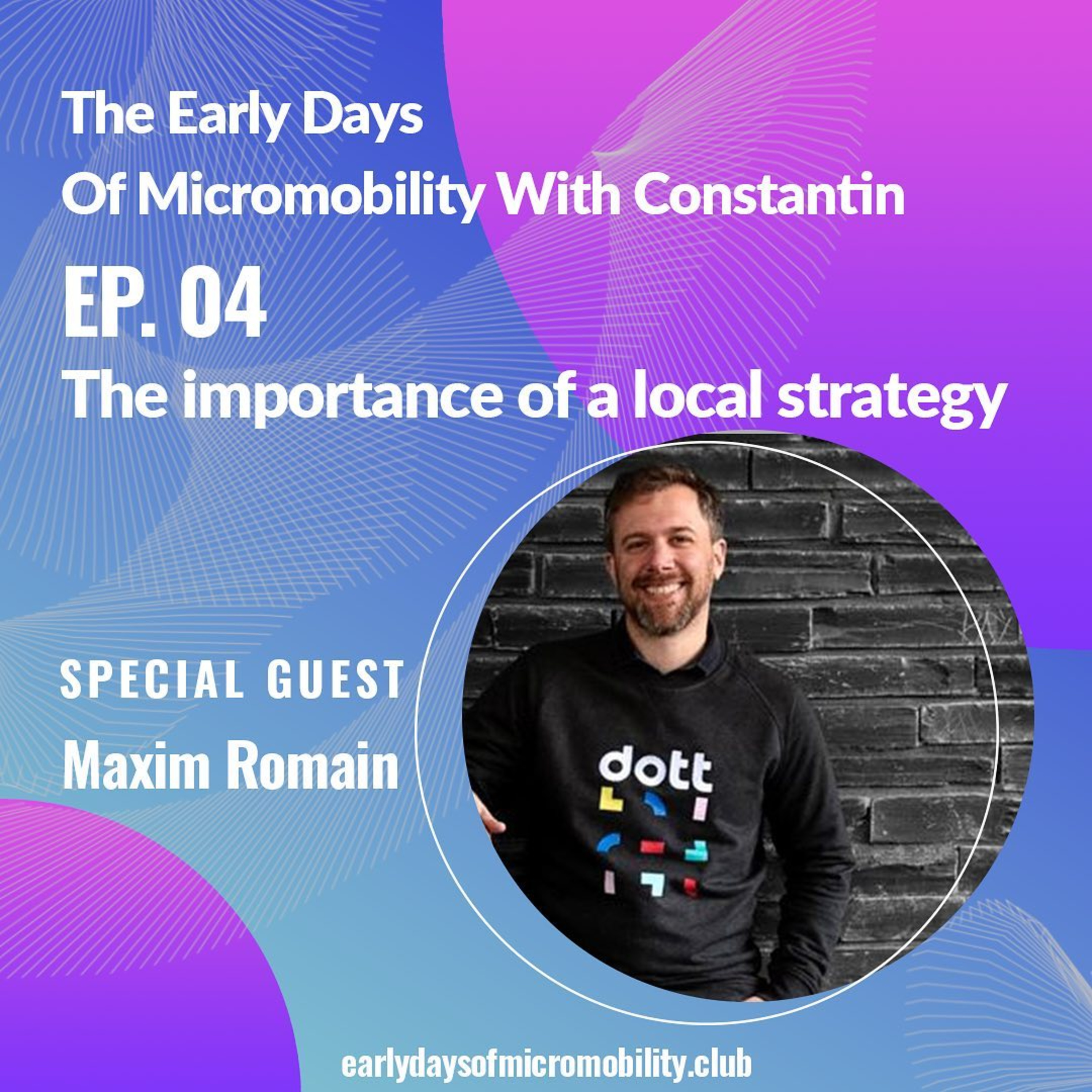 The Early Days Of Micromobility with Constantin Vermoere