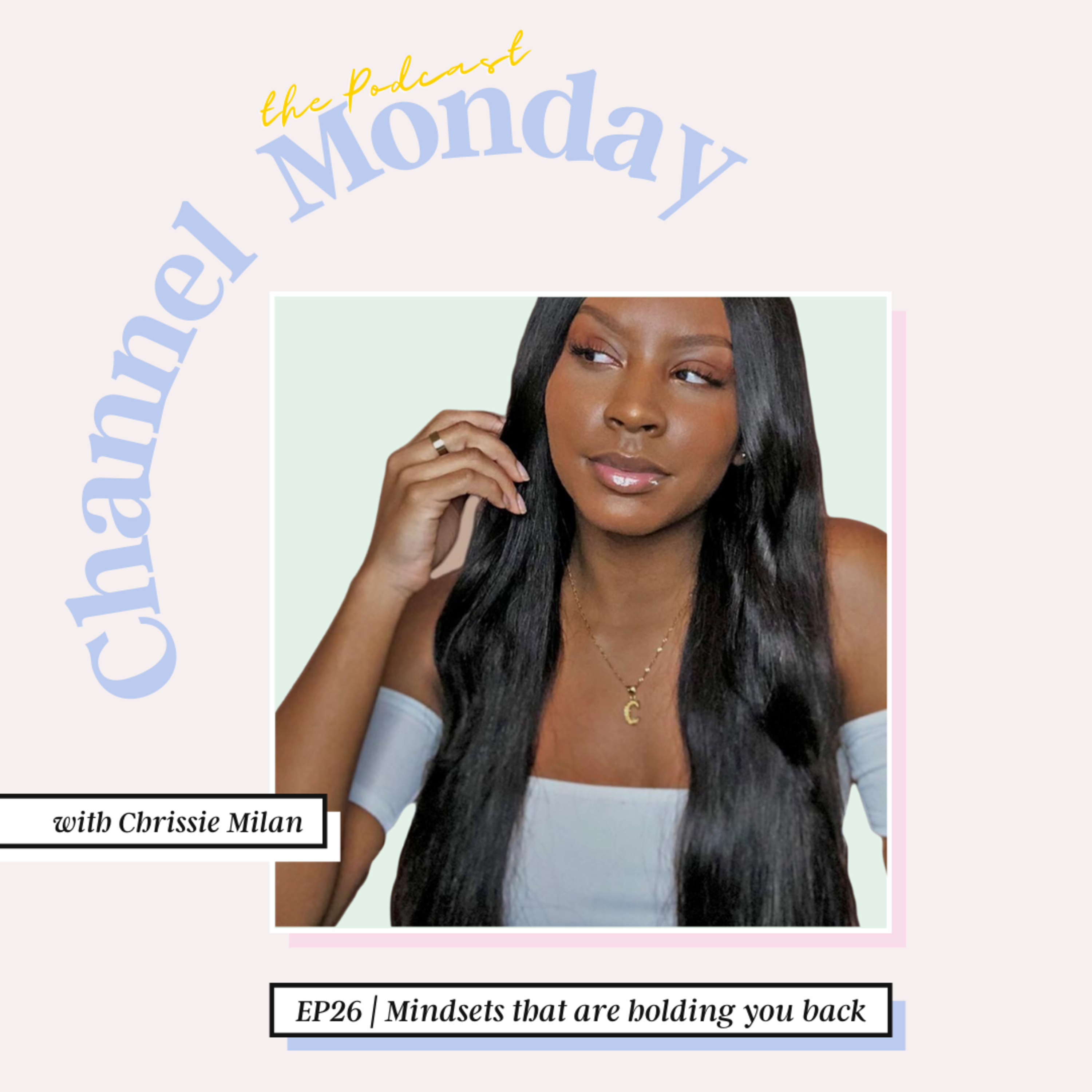 Channel Monday