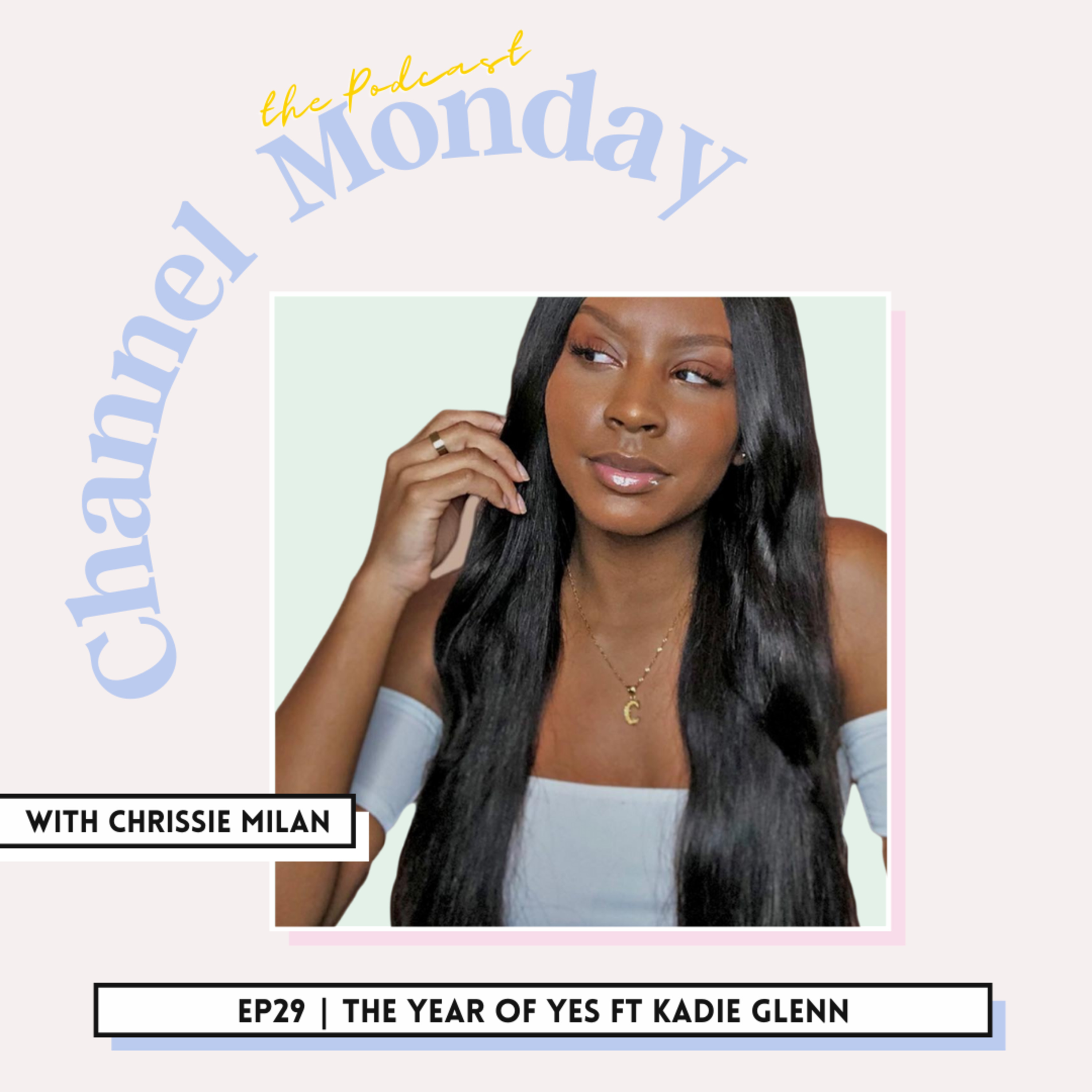 Channel Monday