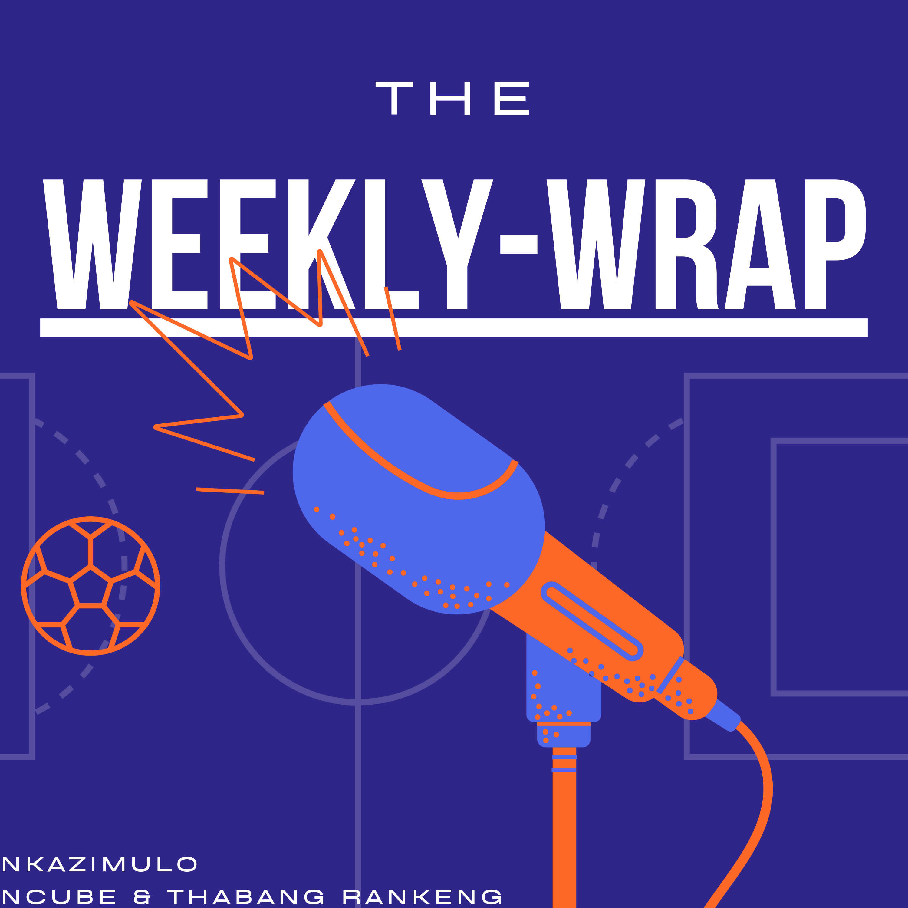 THE WEEKLY WRAP