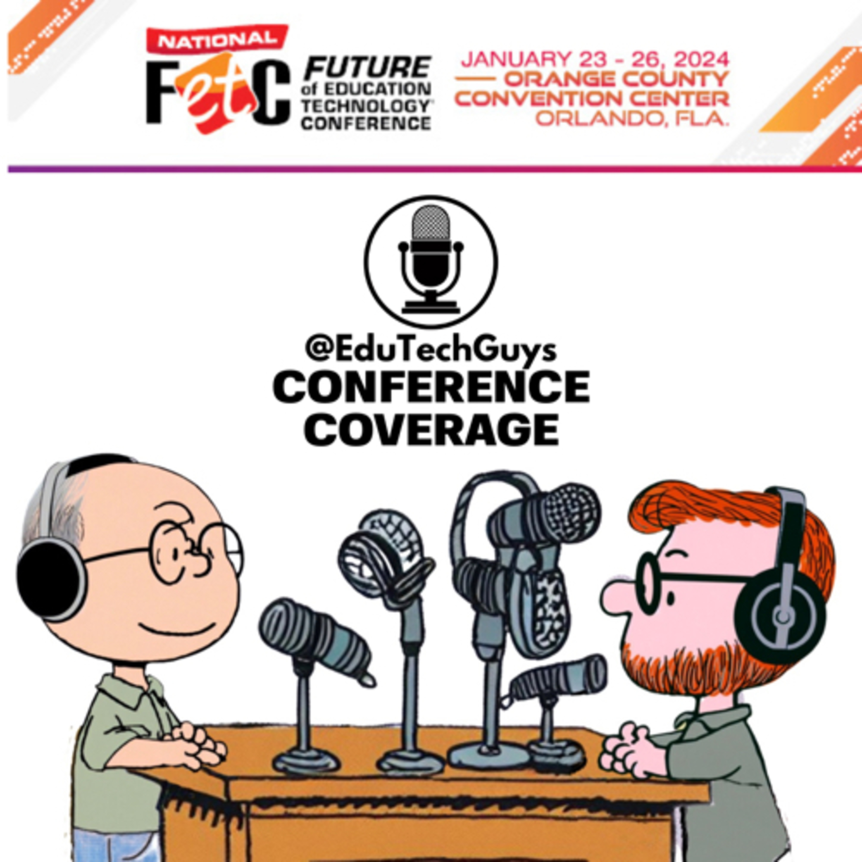 EduTechGuys - Conference Coverage