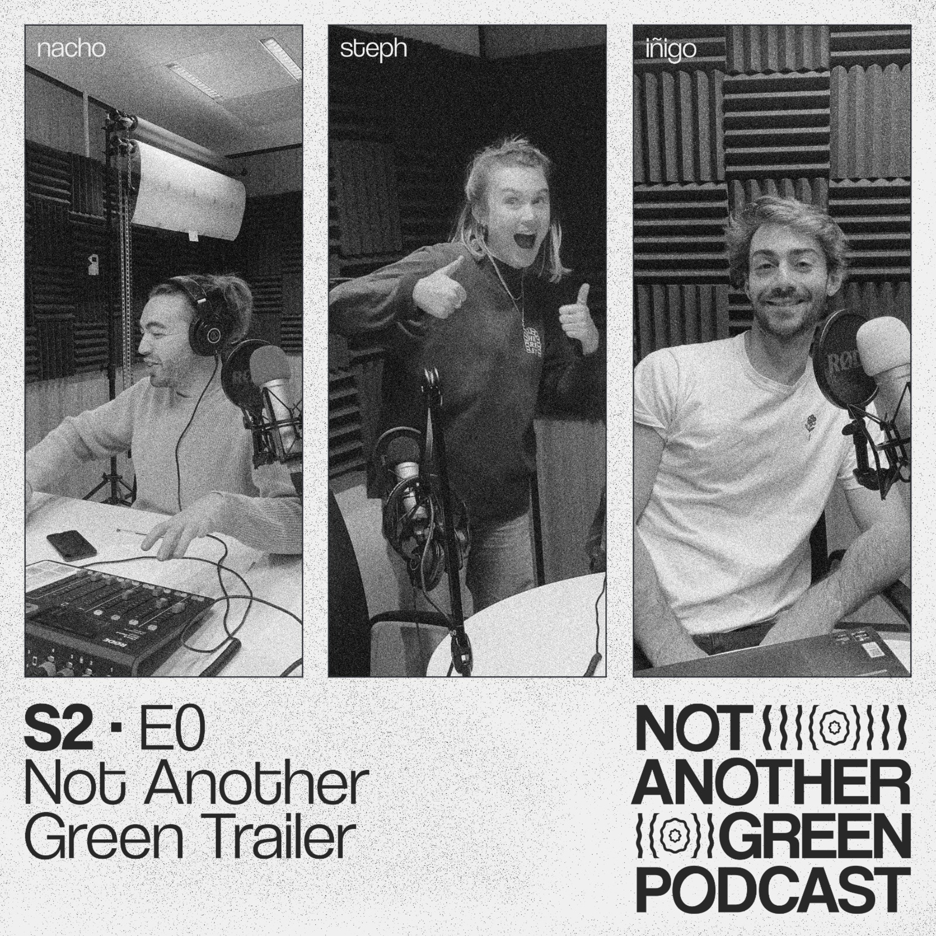Not Another Green Podcast