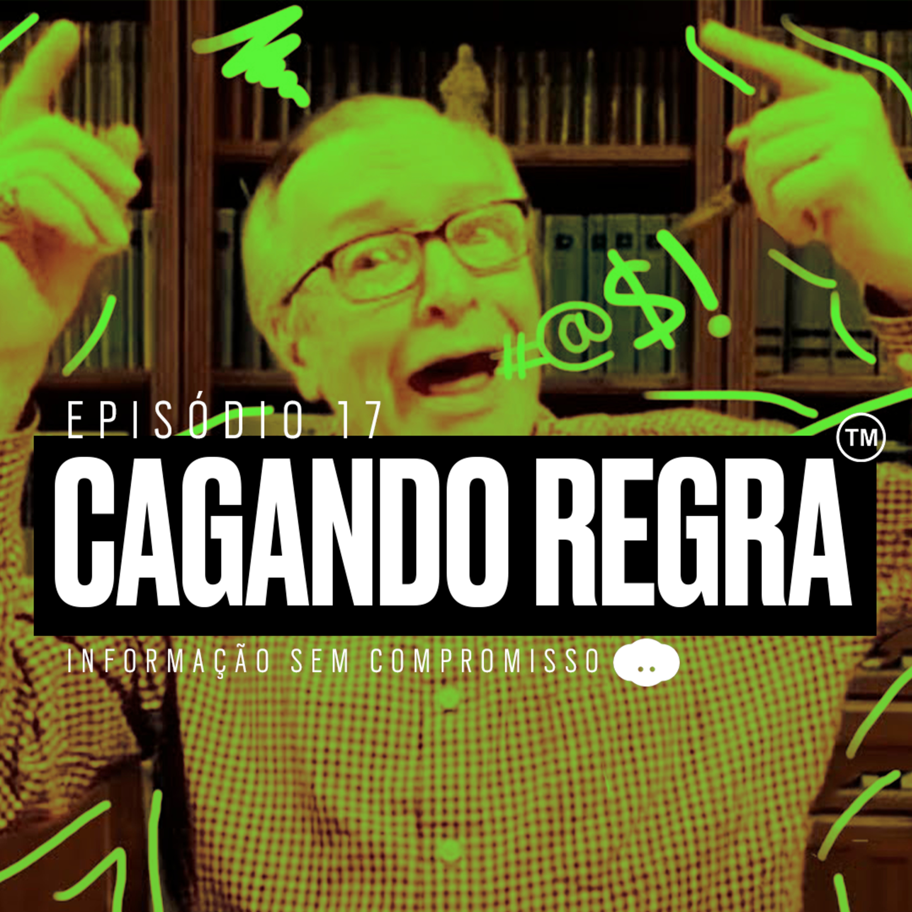 Cagando Regra