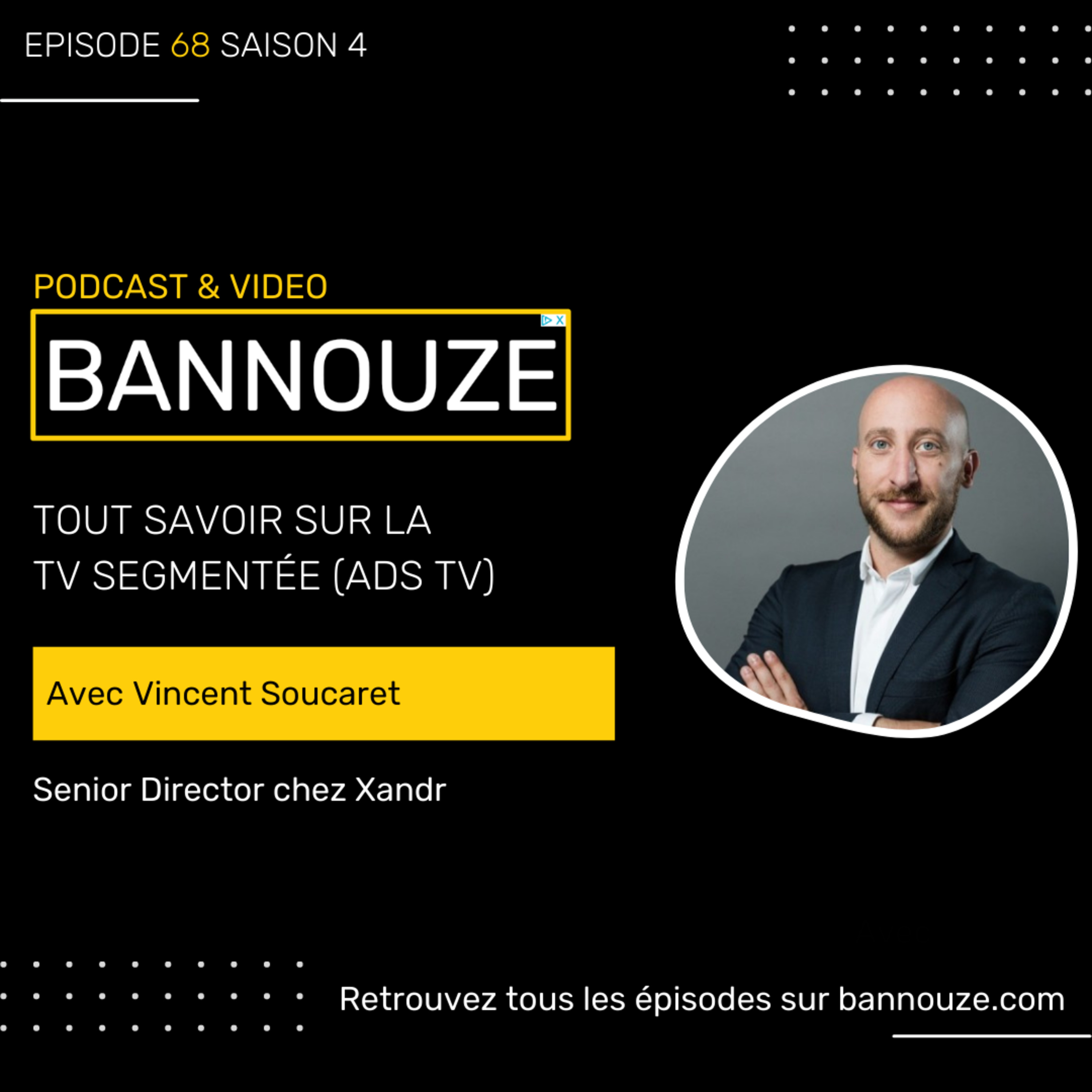 Bannouze : Le podcast du marketing digital !