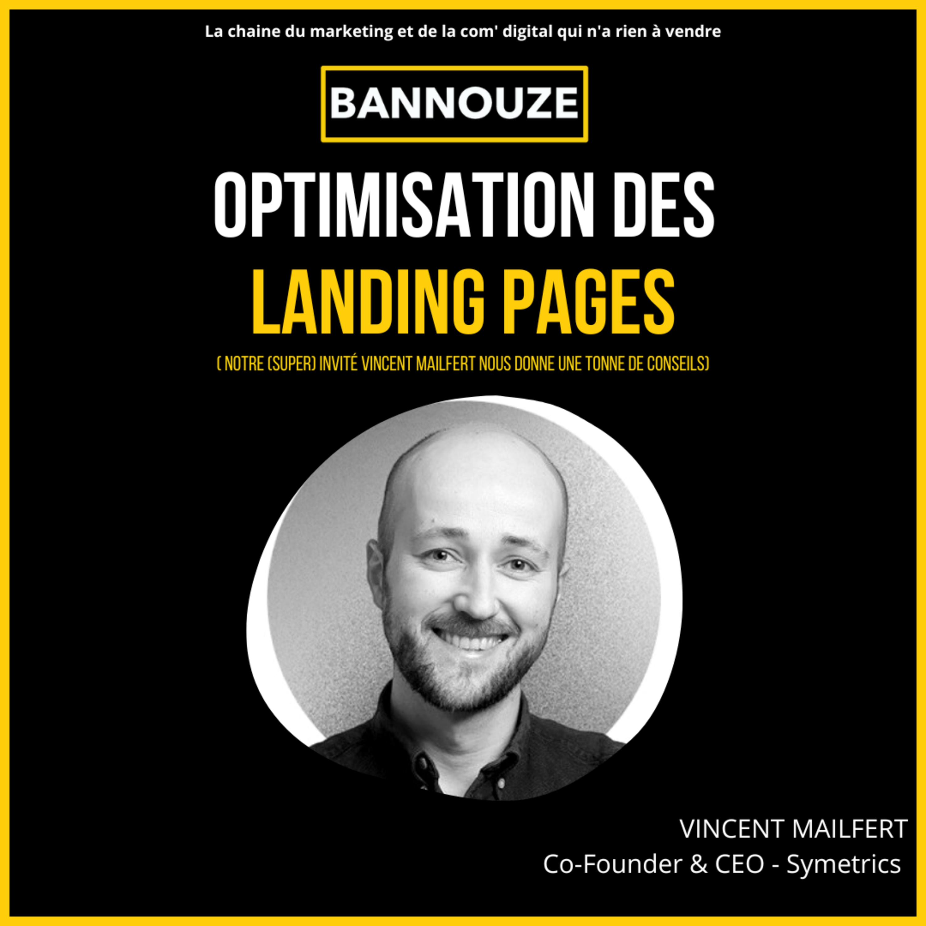 Bannouze : Le podcast du marketing digital !
