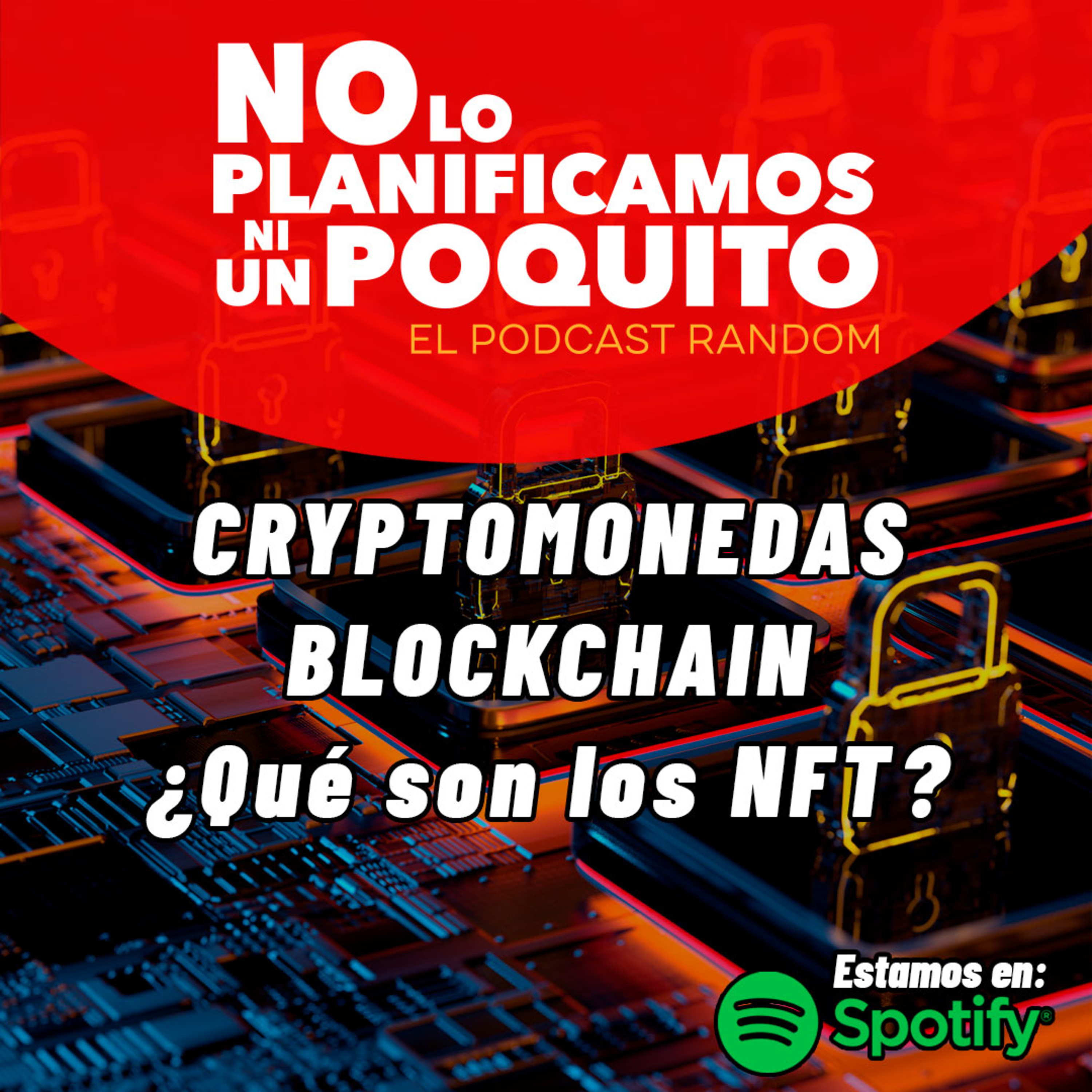 NO LO PLANIFICAMOS NI UN POQUITO | EL PODCAST RANDOM