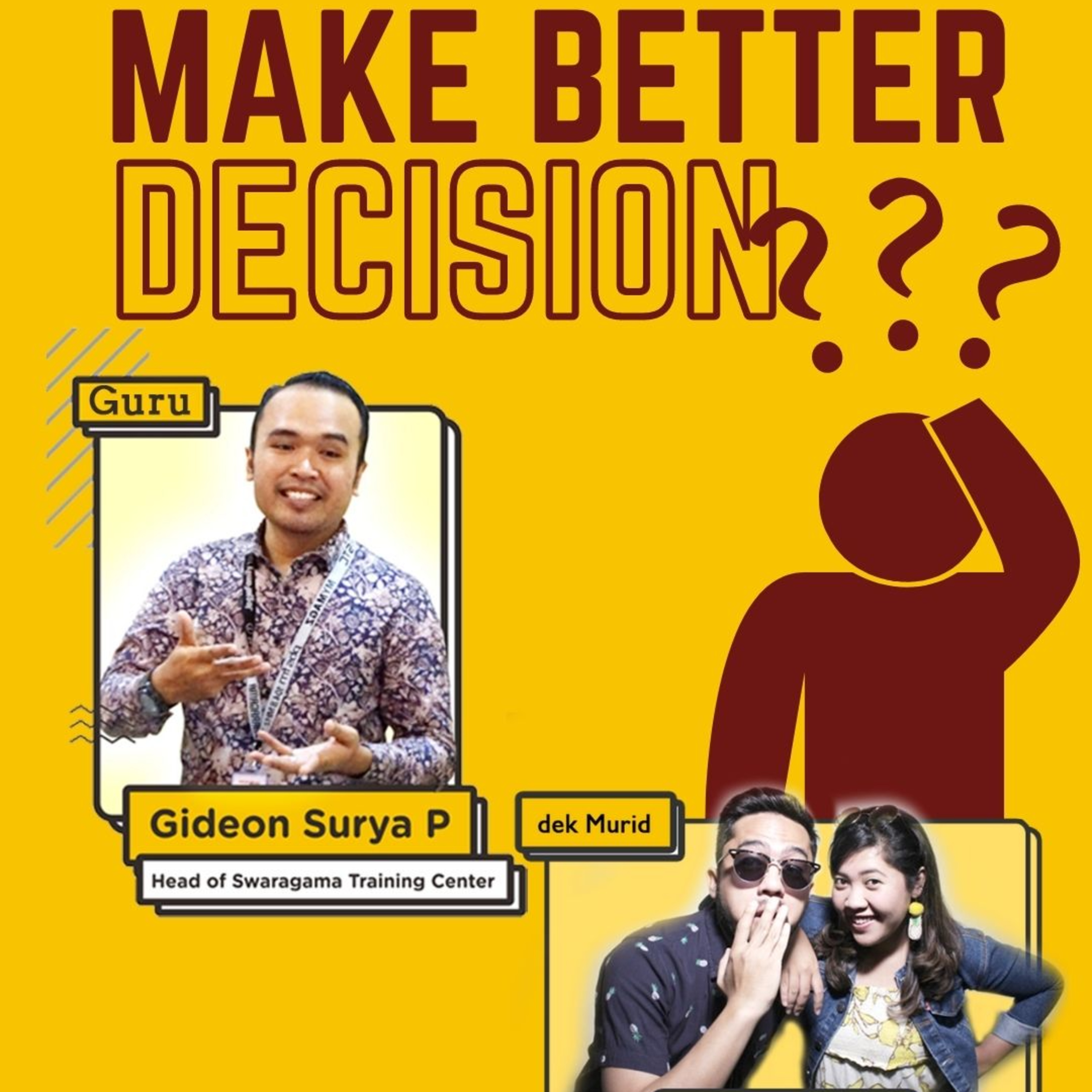 Make Better Decision?? (Second Level of Thinking) - Sekolah Senin 19 April 2021