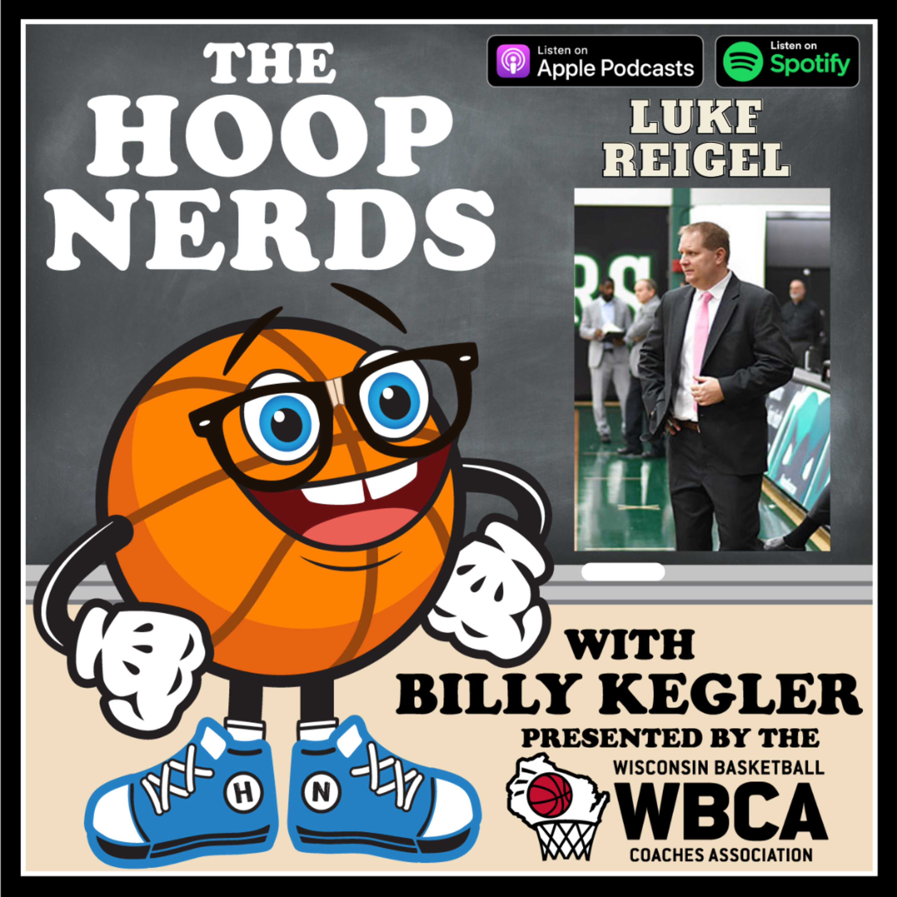 Hoop Nerds with Billy Kegler presented by the Wisconsin Basketball Coaches Association
