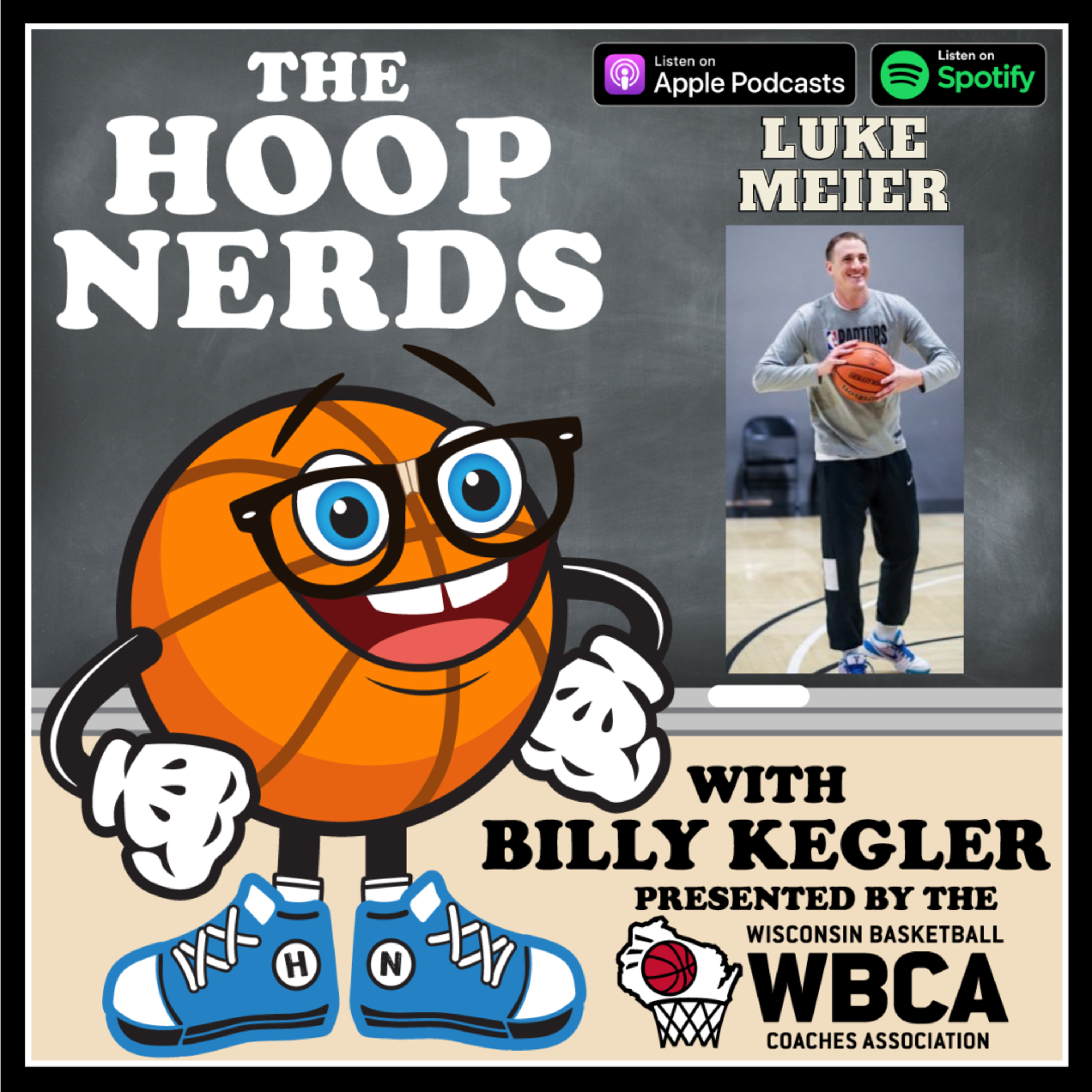 Hoop Nerds with Billy Kegler presented by the Wisconsin Basketball Coaches Association