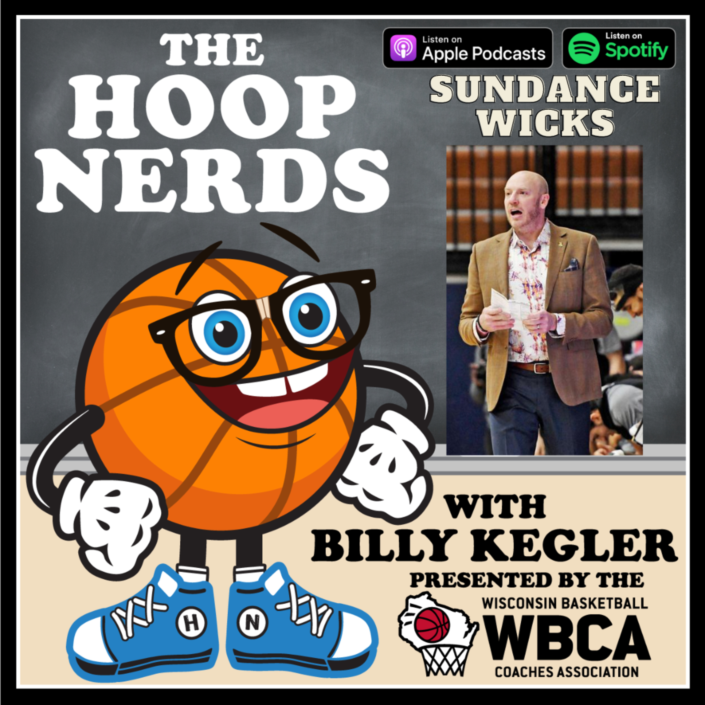 Hoop Nerds with Billy Kegler presented by the Wisconsin Basketball Coaches Association