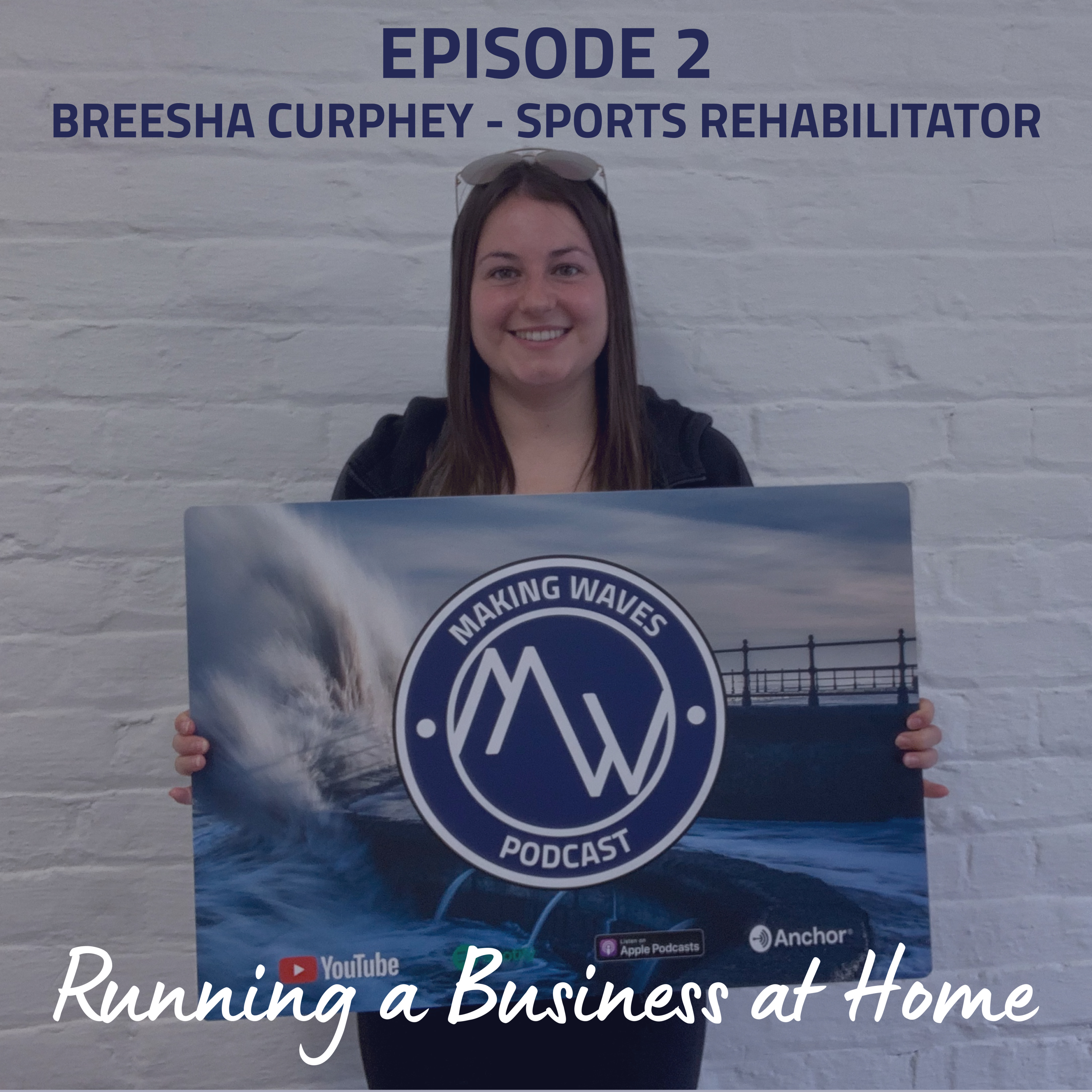 Making Waves Podcast: Ep.2 'Running a Business from Home' Making Waves Podcast: Ep.2 'Running a Business from Home'