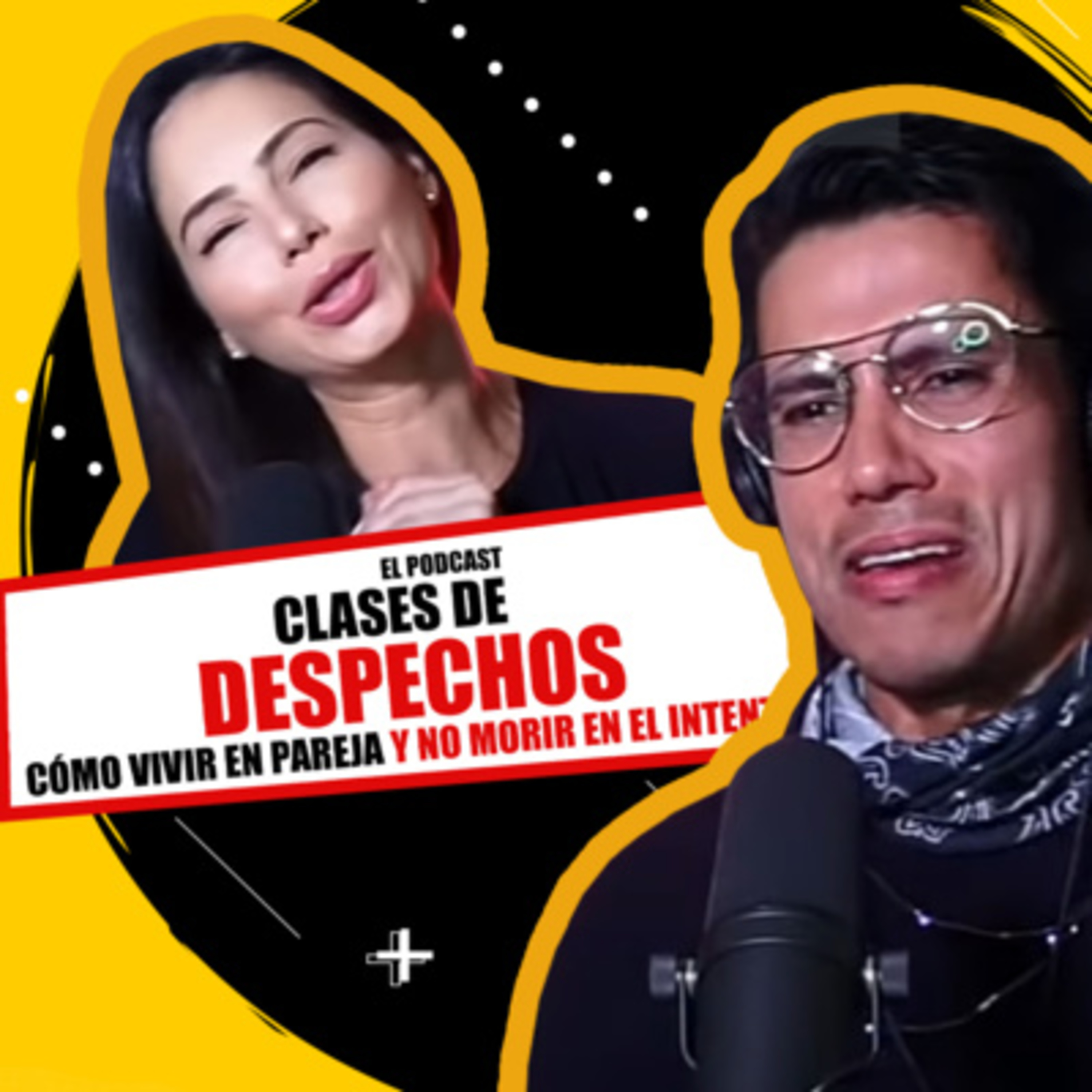 Como Vivir en Pareja y No Morir en el Intento | El Podcast