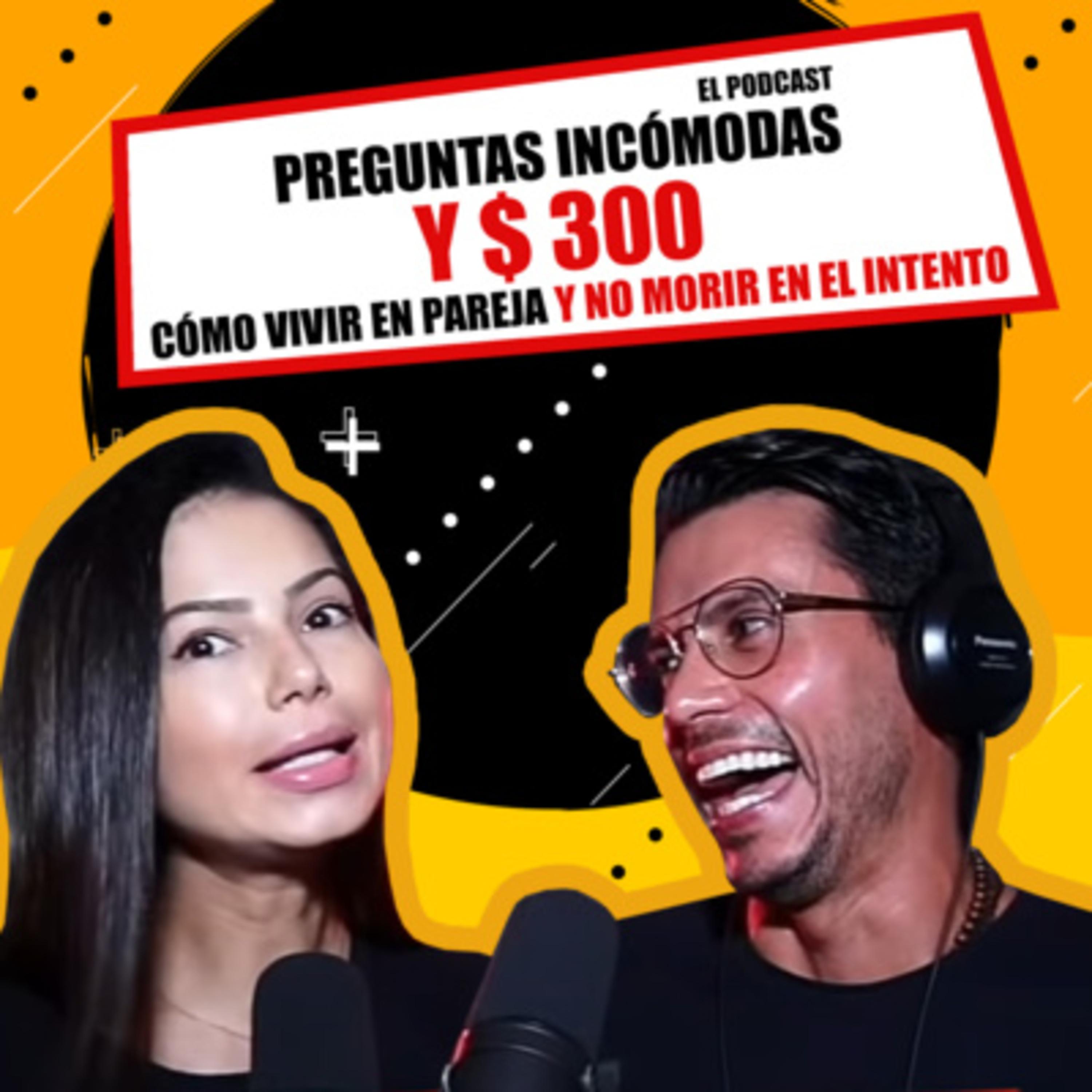 Como Vivir en Pareja y No Morir en el Intento | El Podcast