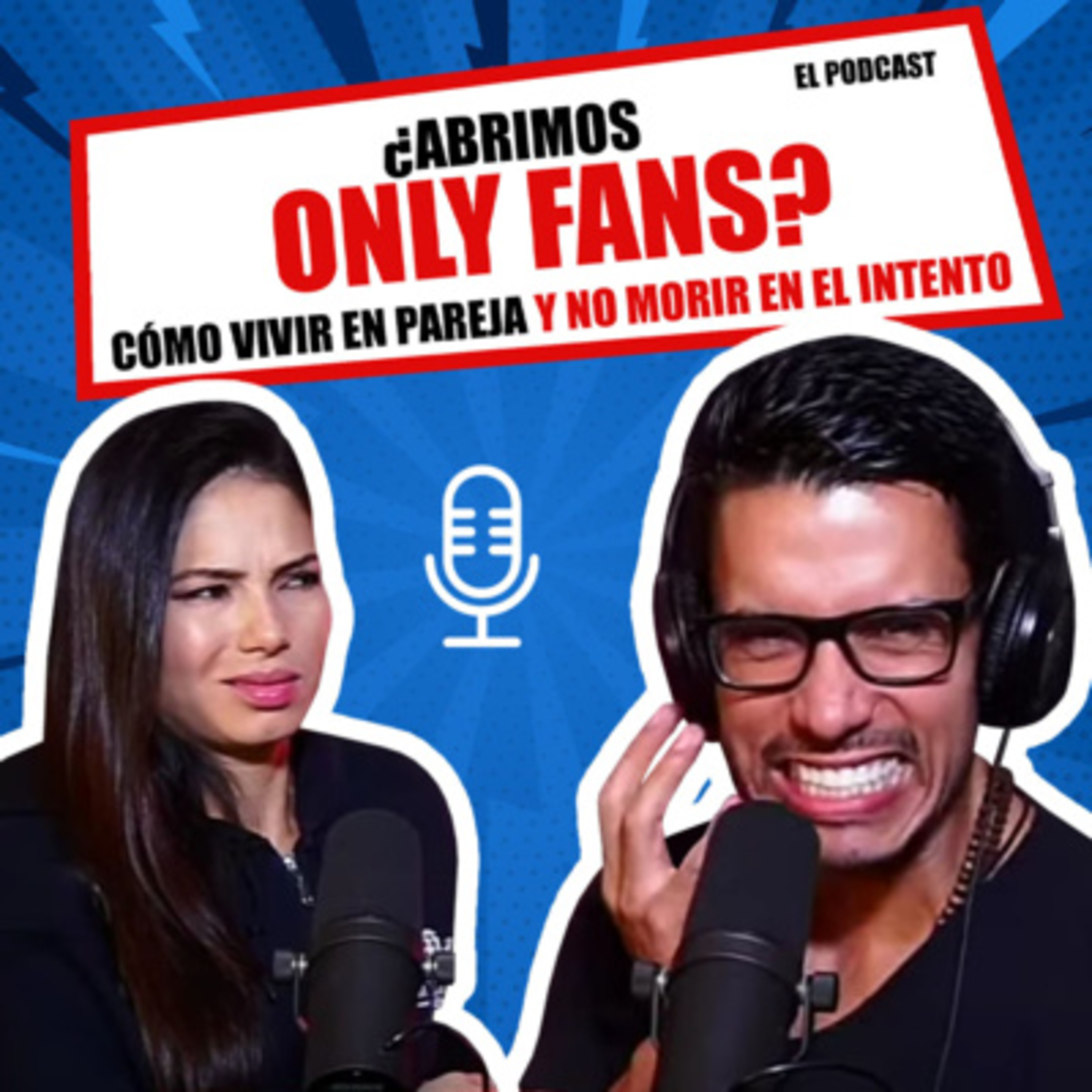 Como Vivir en Pareja y No Morir en el Intento | El Podcast
