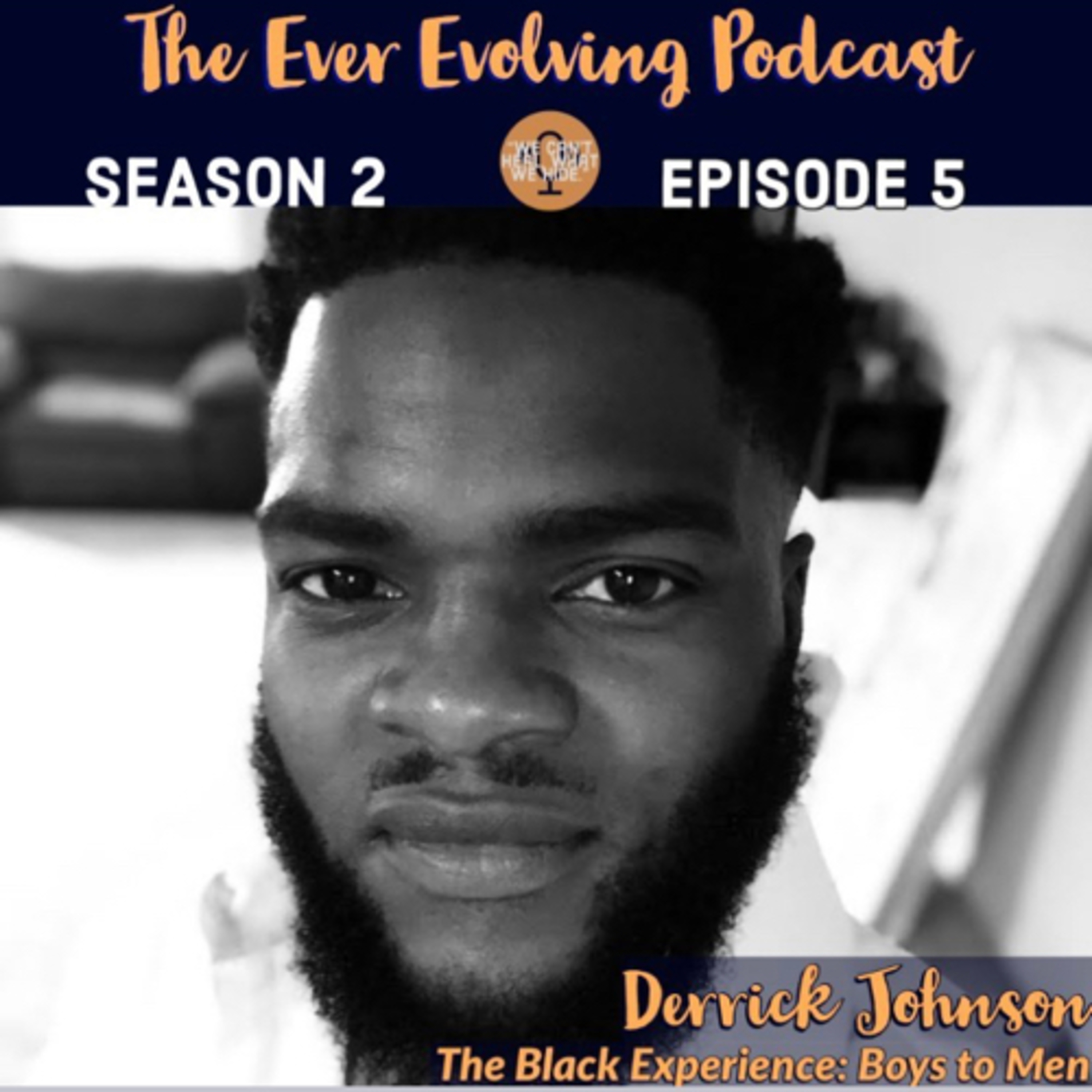 The Ever Evolving Podcast