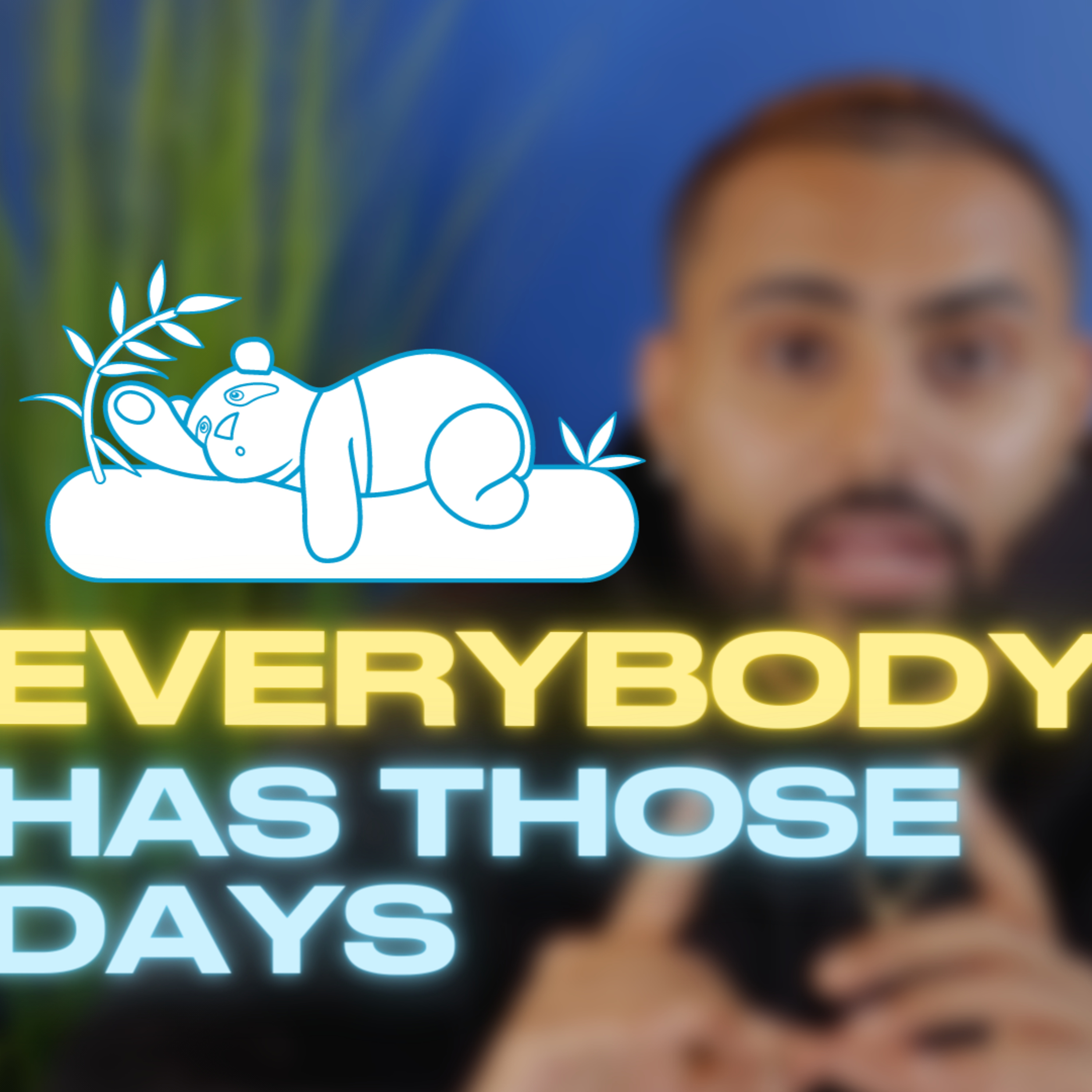 Everybody has those Days! @thoughtcastofficial episode artwork