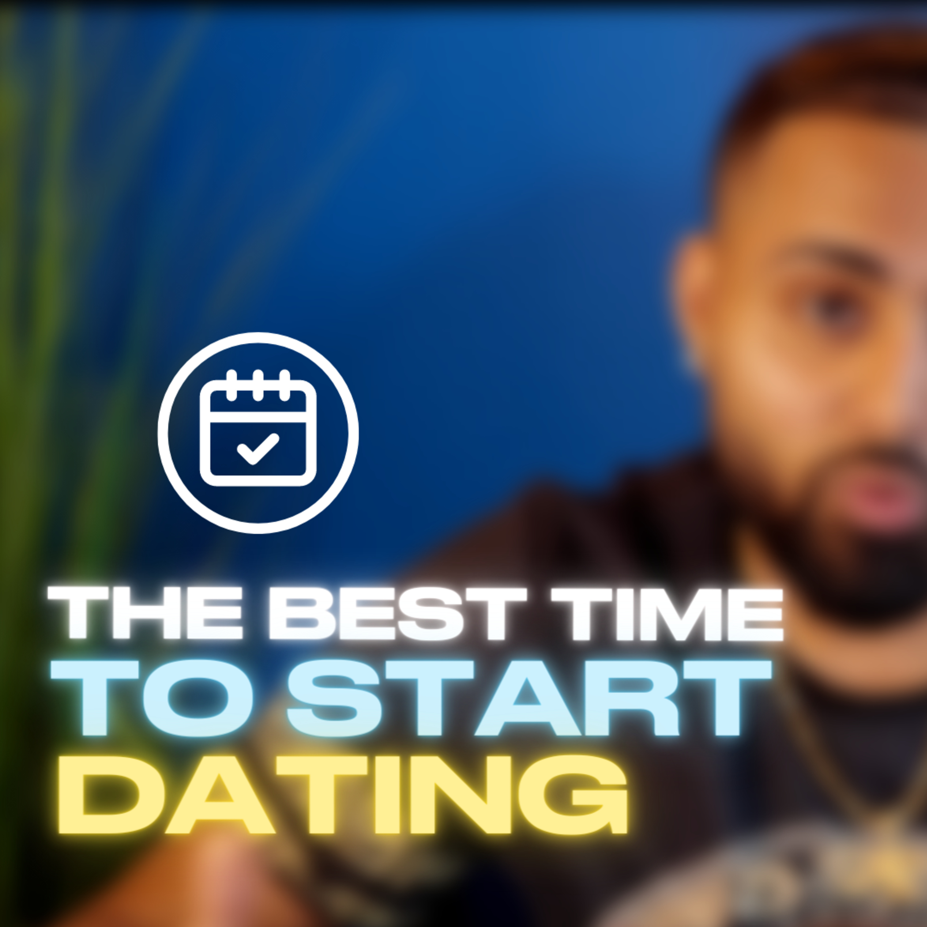 The Best Time to Start Dating episode artwork
