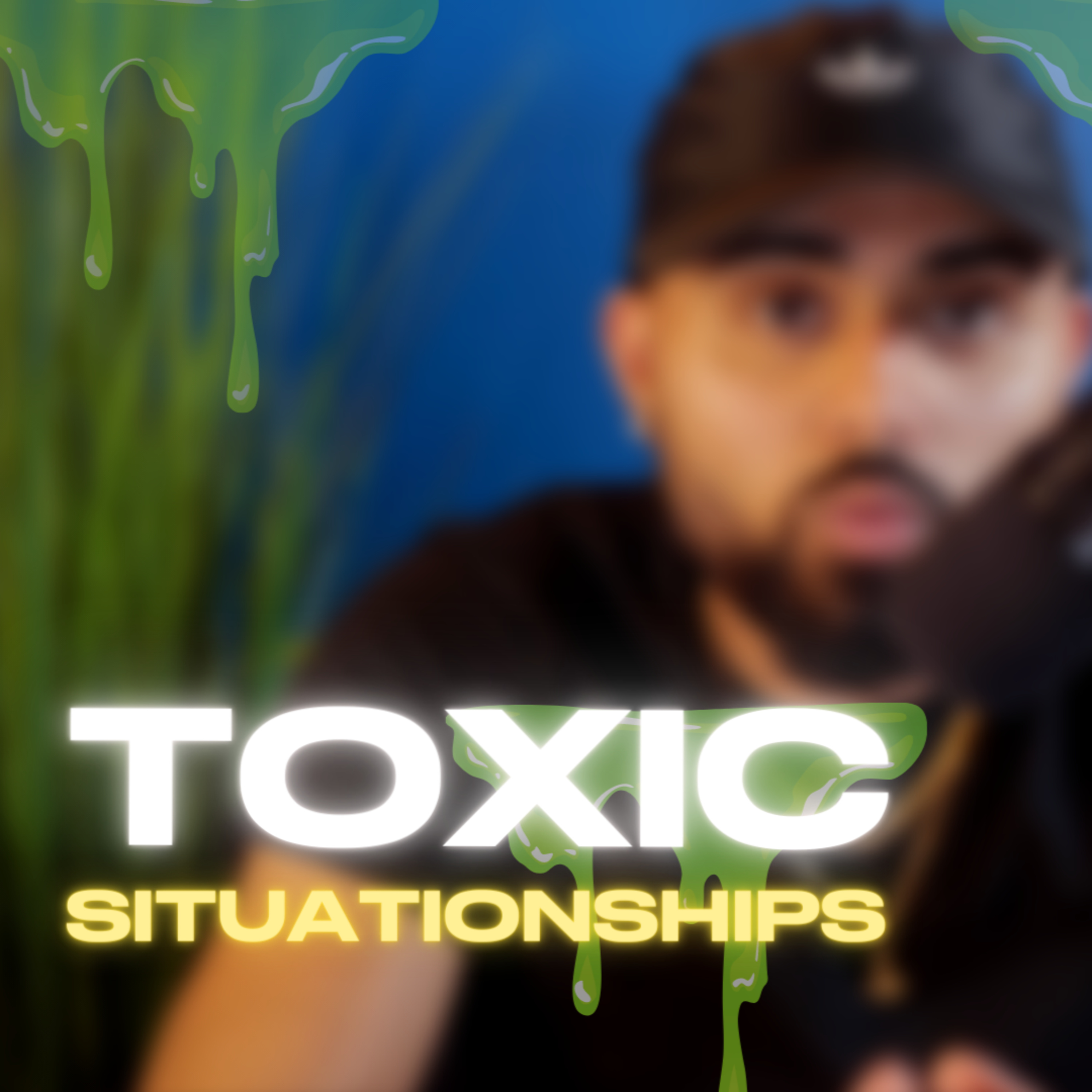 Toxic Situationships episode artwork