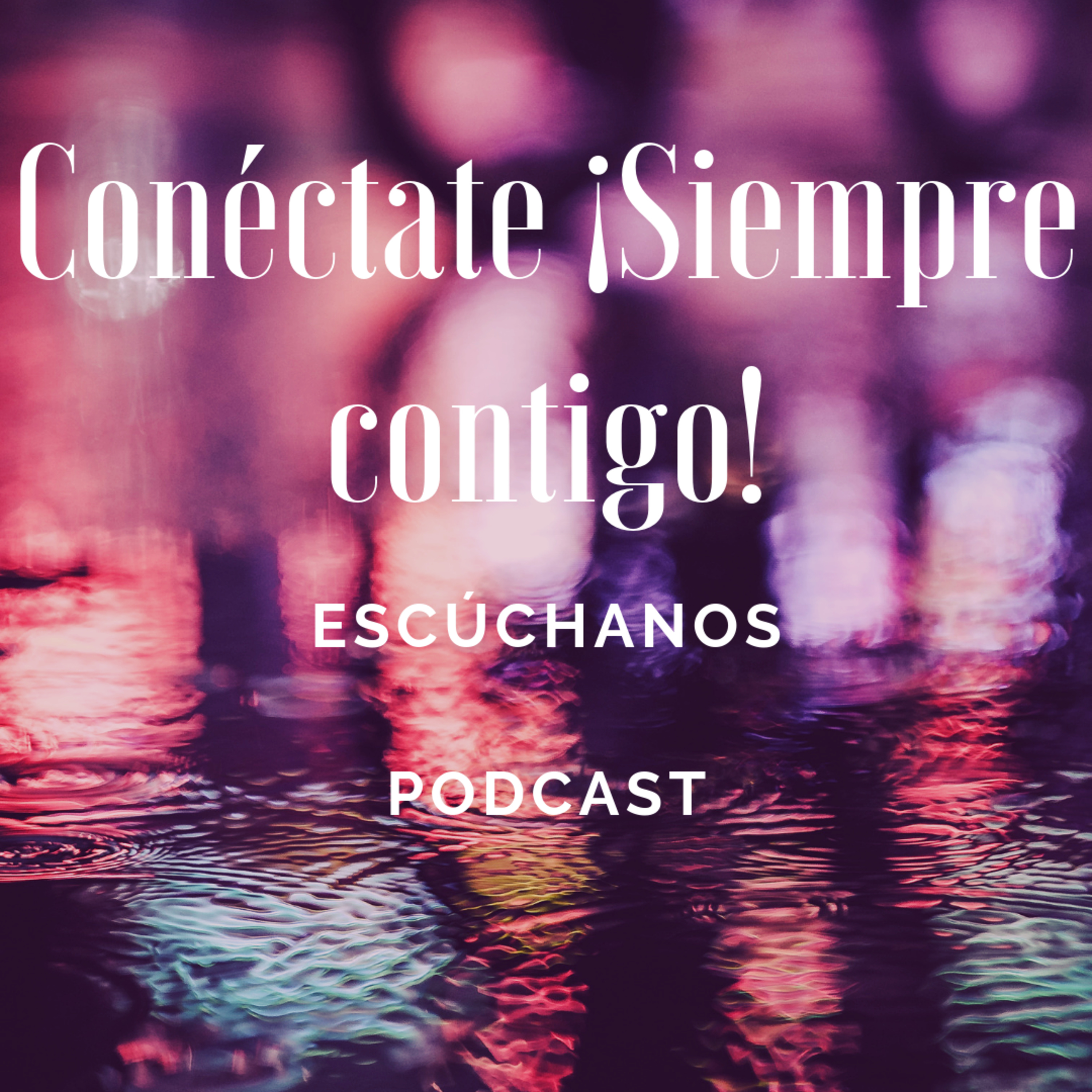 Conéctate siempre contigo