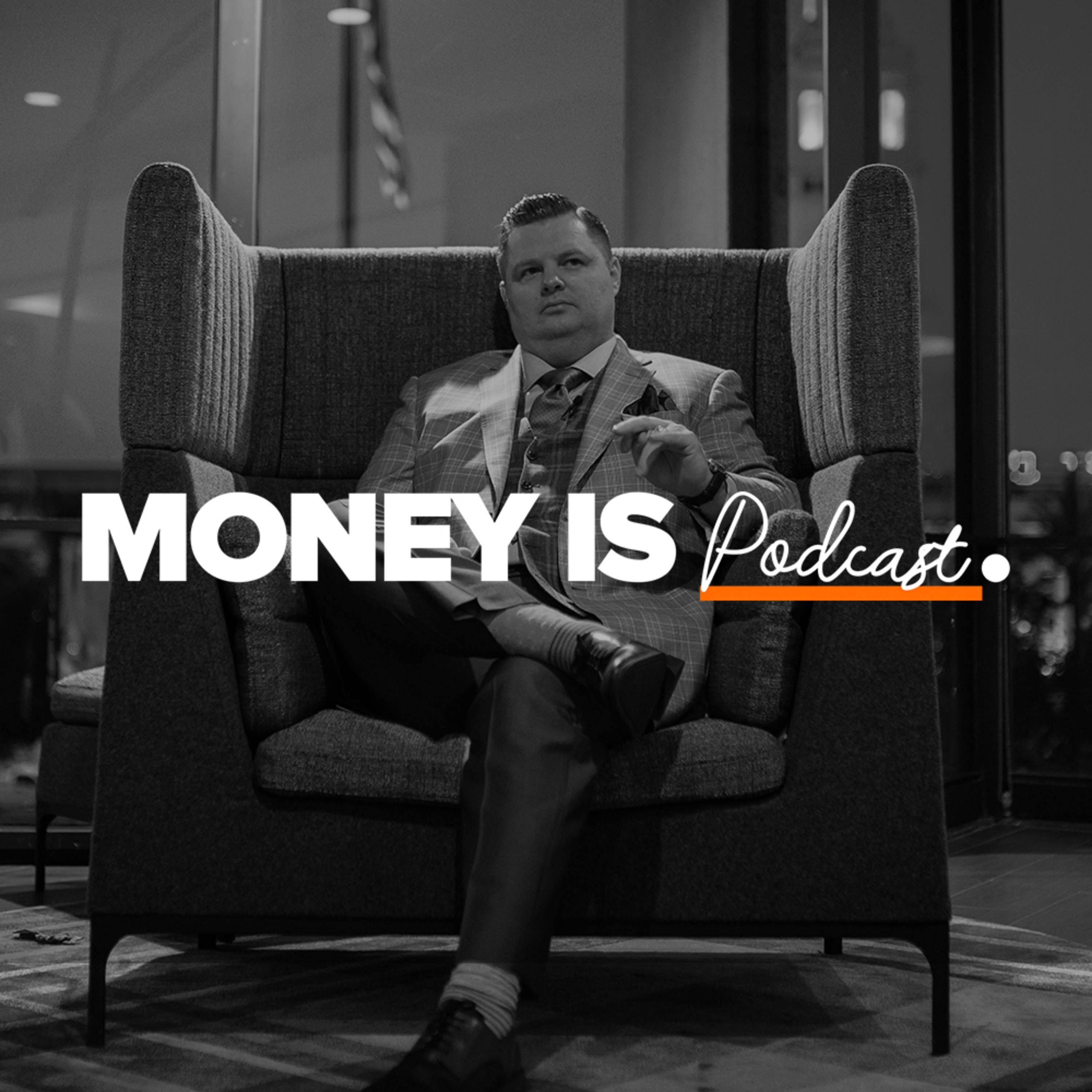 Money Is Podcast