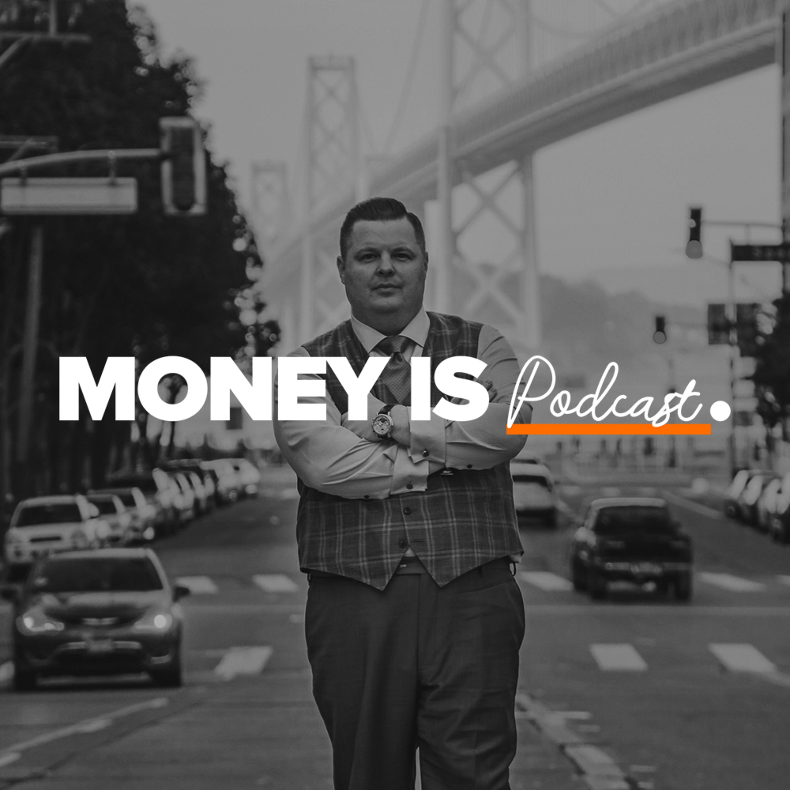 Money Is Podcast