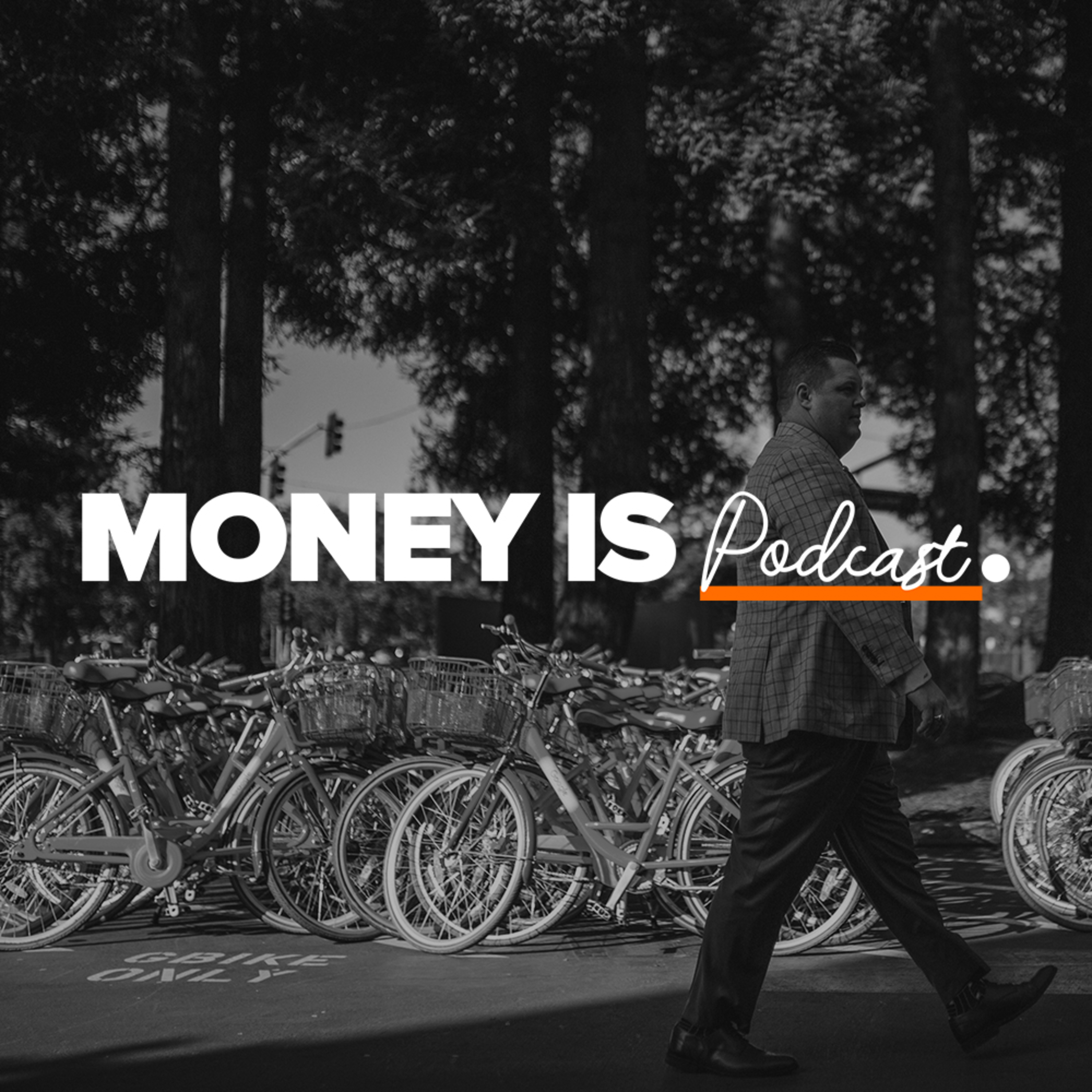 Money Is Podcast