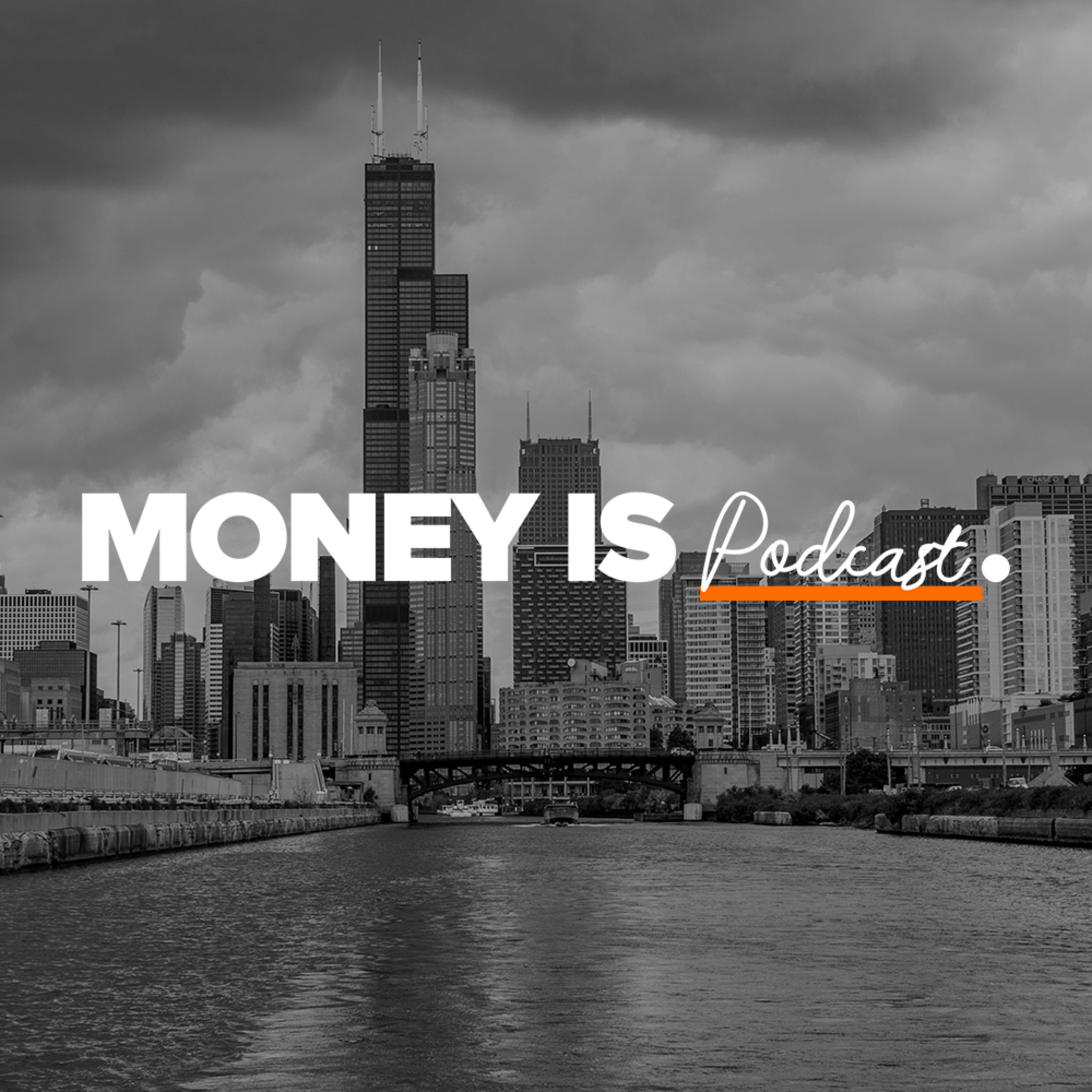Money Is Podcast