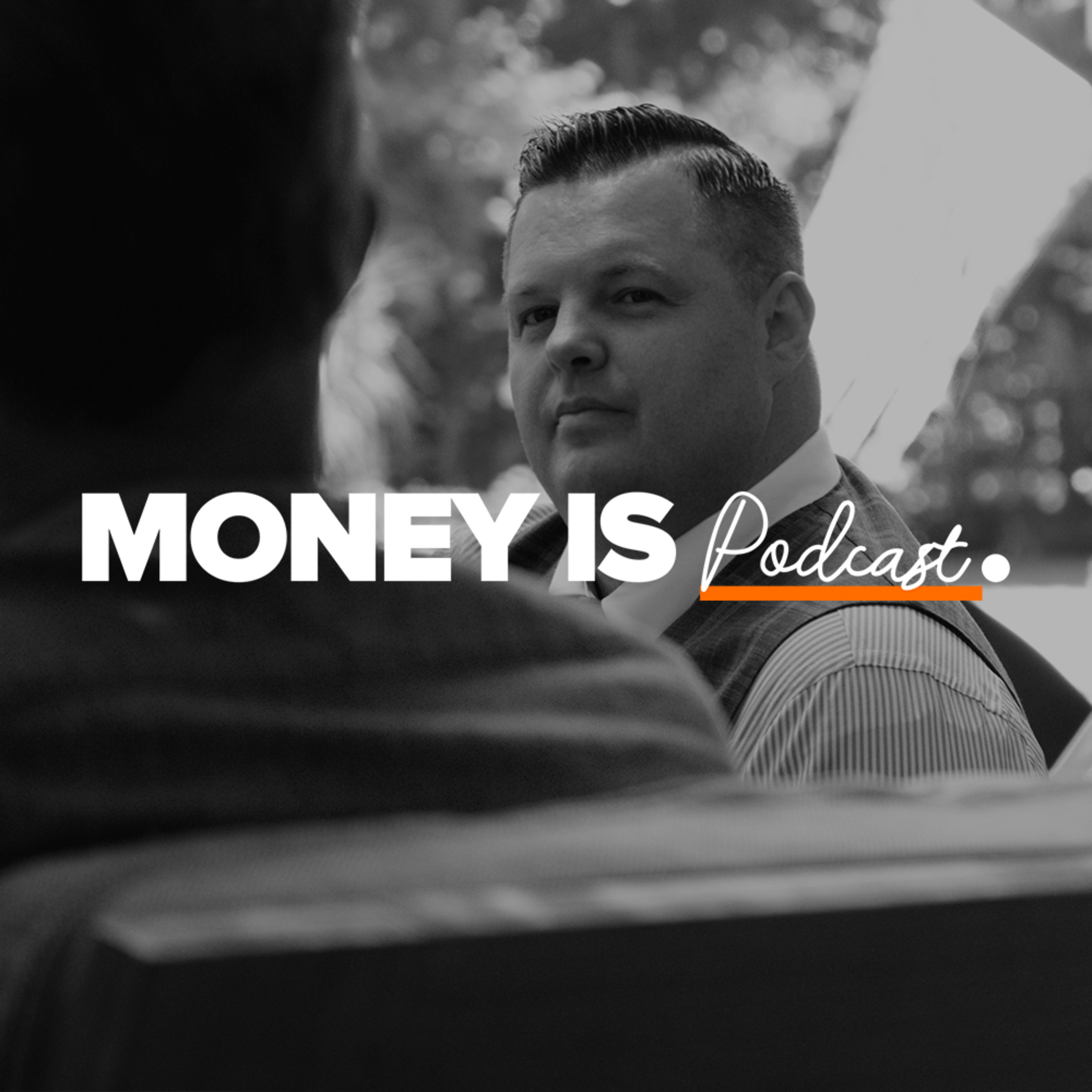 Money Is Podcast