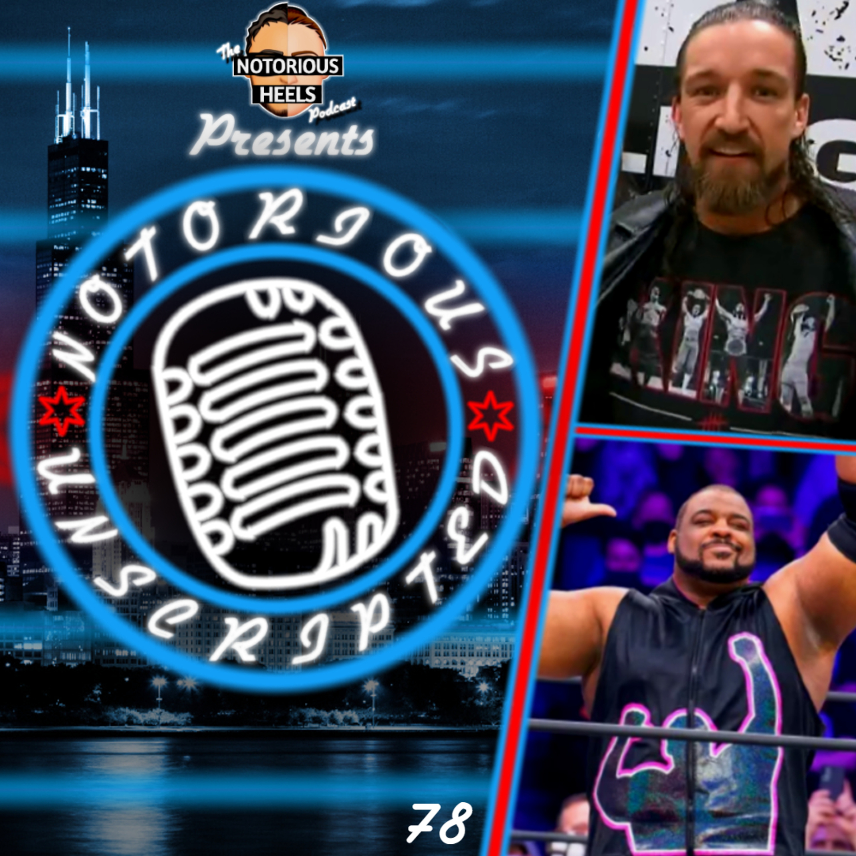 AEW Yet Again With Another Great Double Debut | Notorious Unscripted 78 | episode artwork