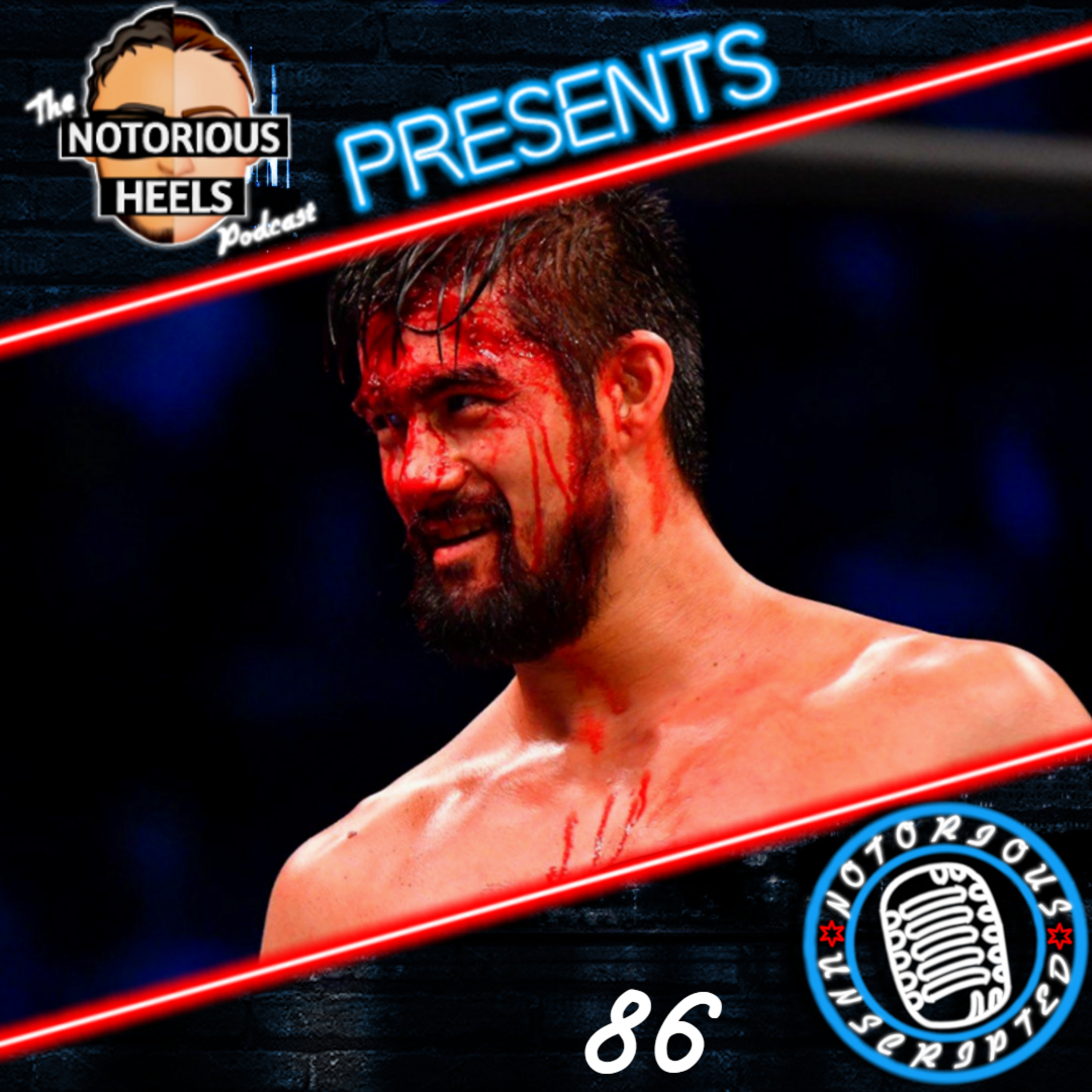 Wheeler Yuta Officially Forged in Combat with A Star Making Performance | Notorious Unscripted 86 |