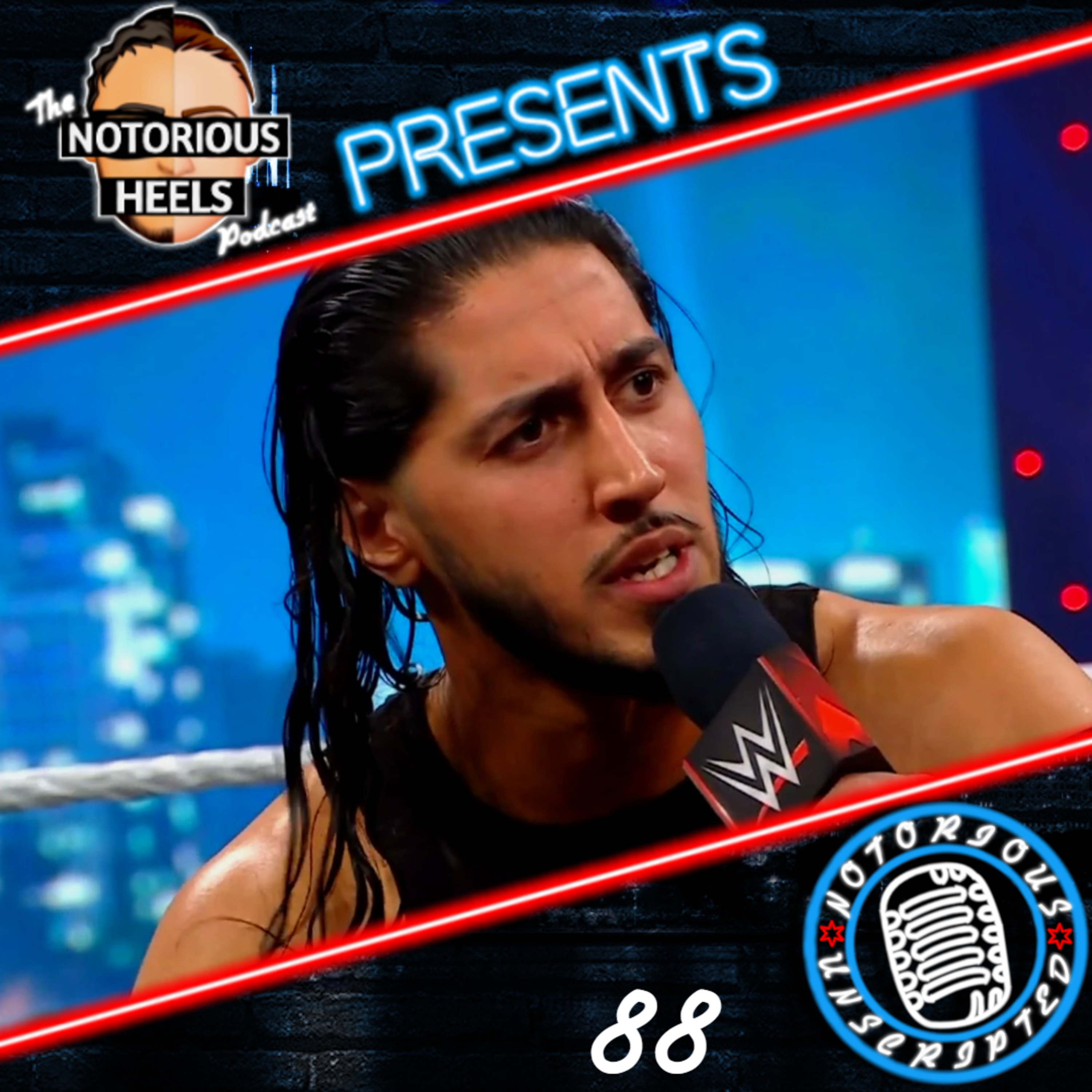 Why is Mustafa Ali Back on WWE Television? | Notorious Unscripted 88 | episode artwork