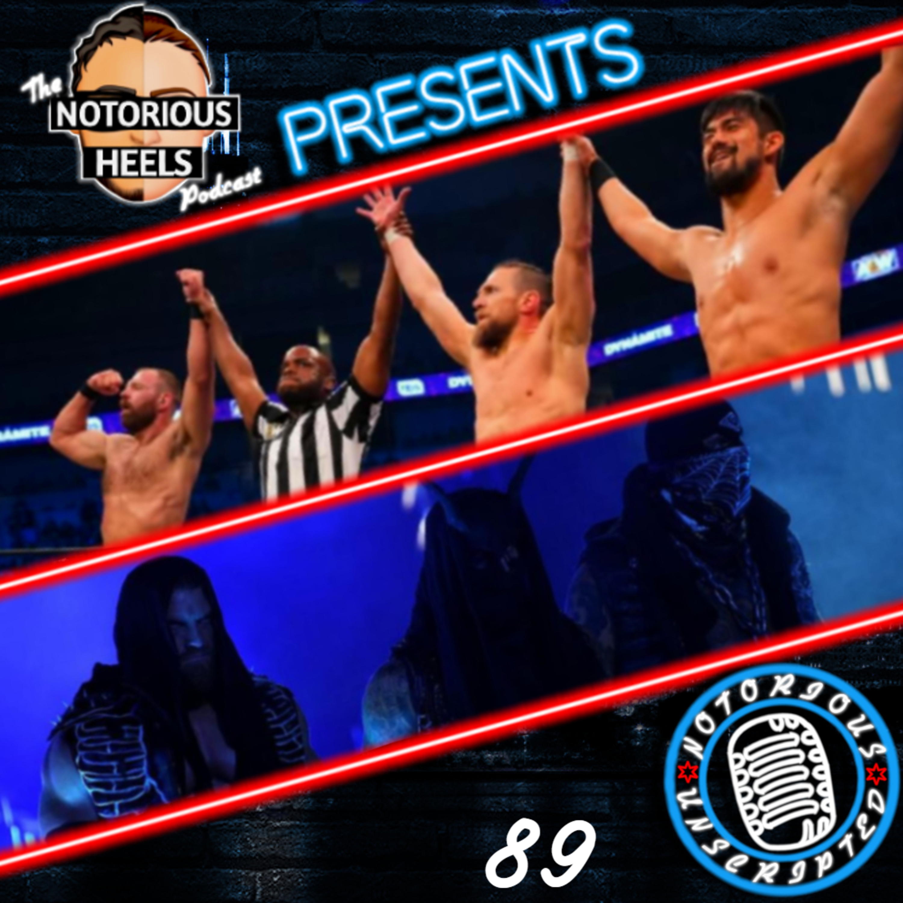 The Problem With AEW Not Having Trios Titles Yet! | Notorious Unscripted 89 | episode artwork