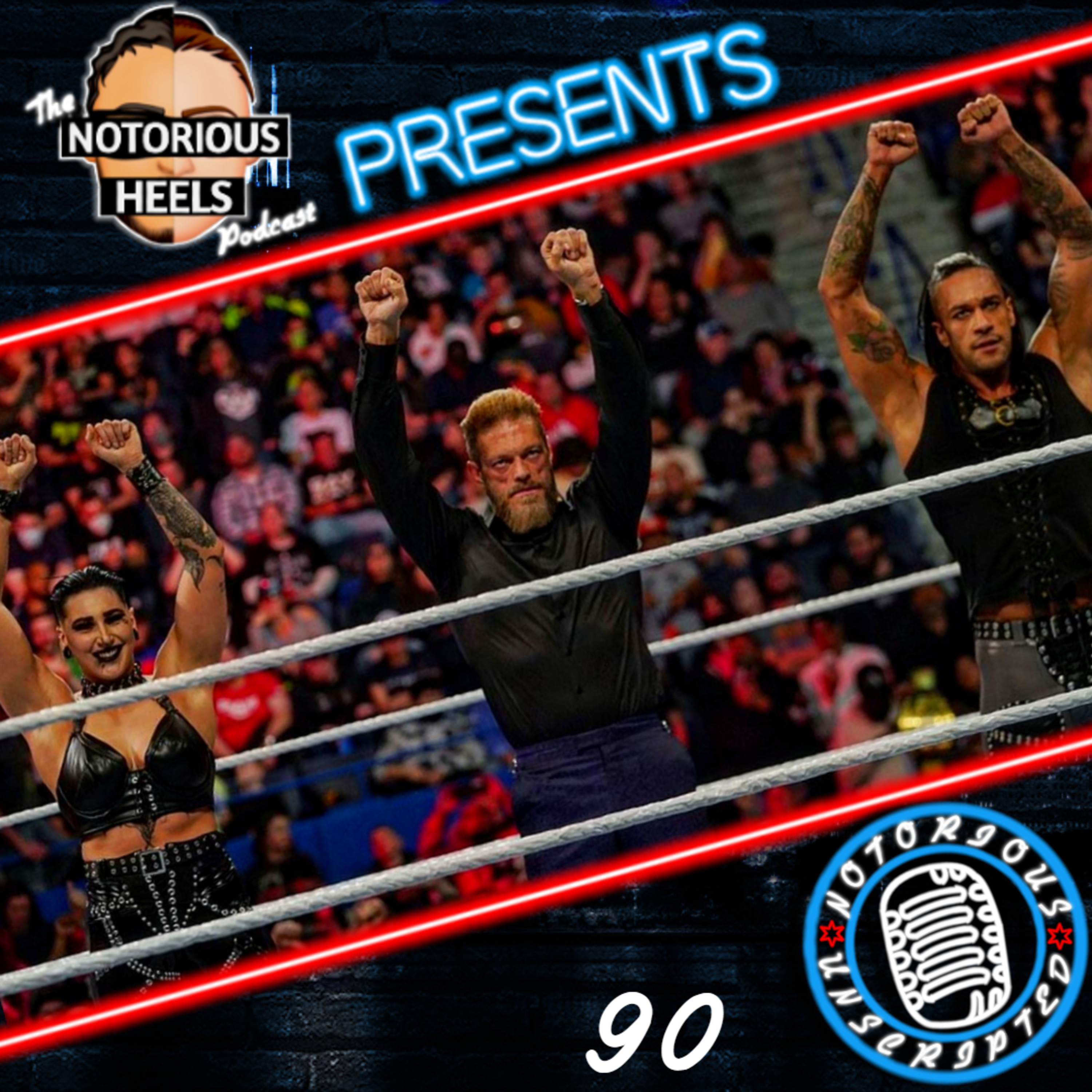 Does The Presentation Match The Delivery of The Judgement Day? | Notorious Unscripted 90 |
