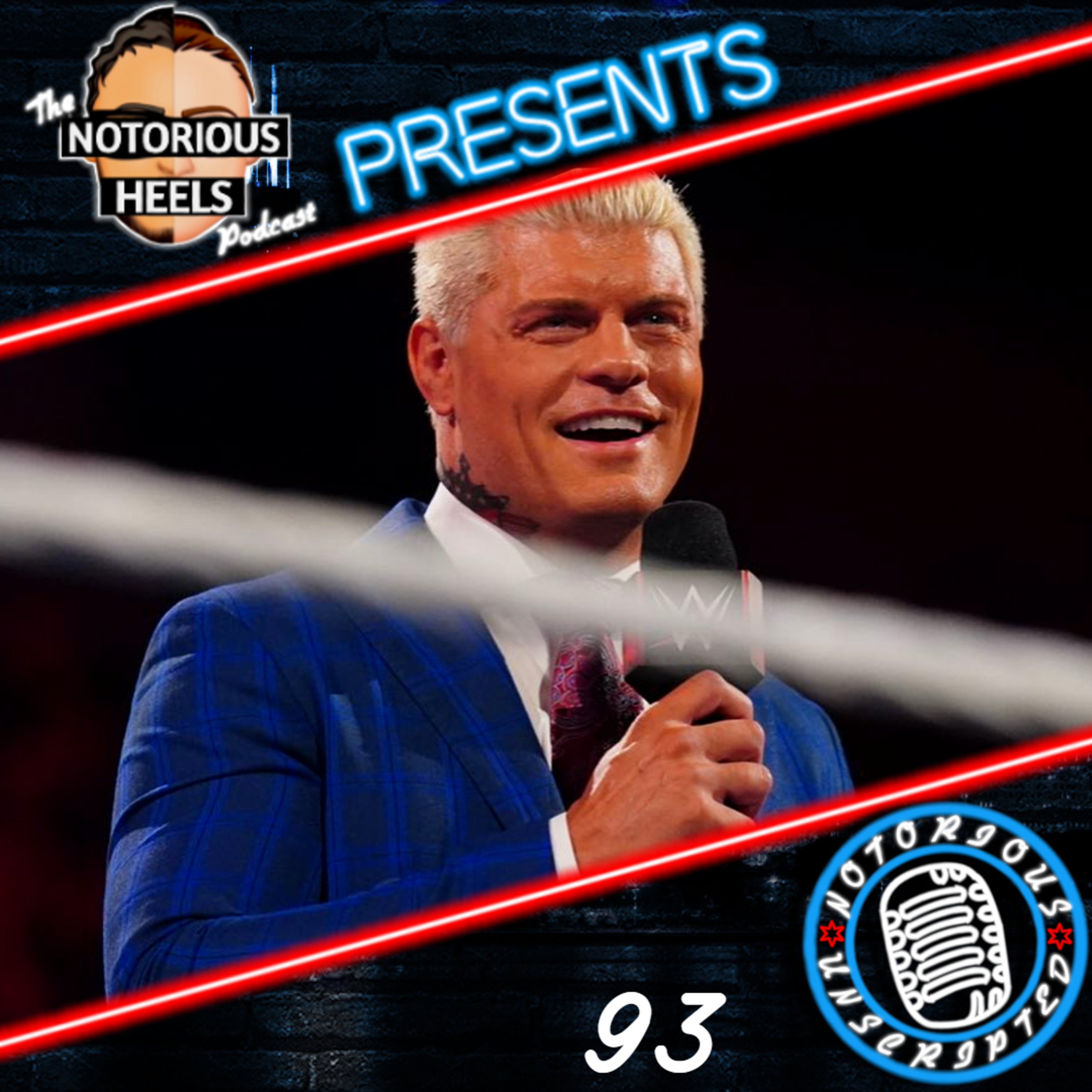 Will WWE Fans Eventually Turn on Cody The Same Way AEW Fans Did? | Notorious Unscripted 93 | episode artwork