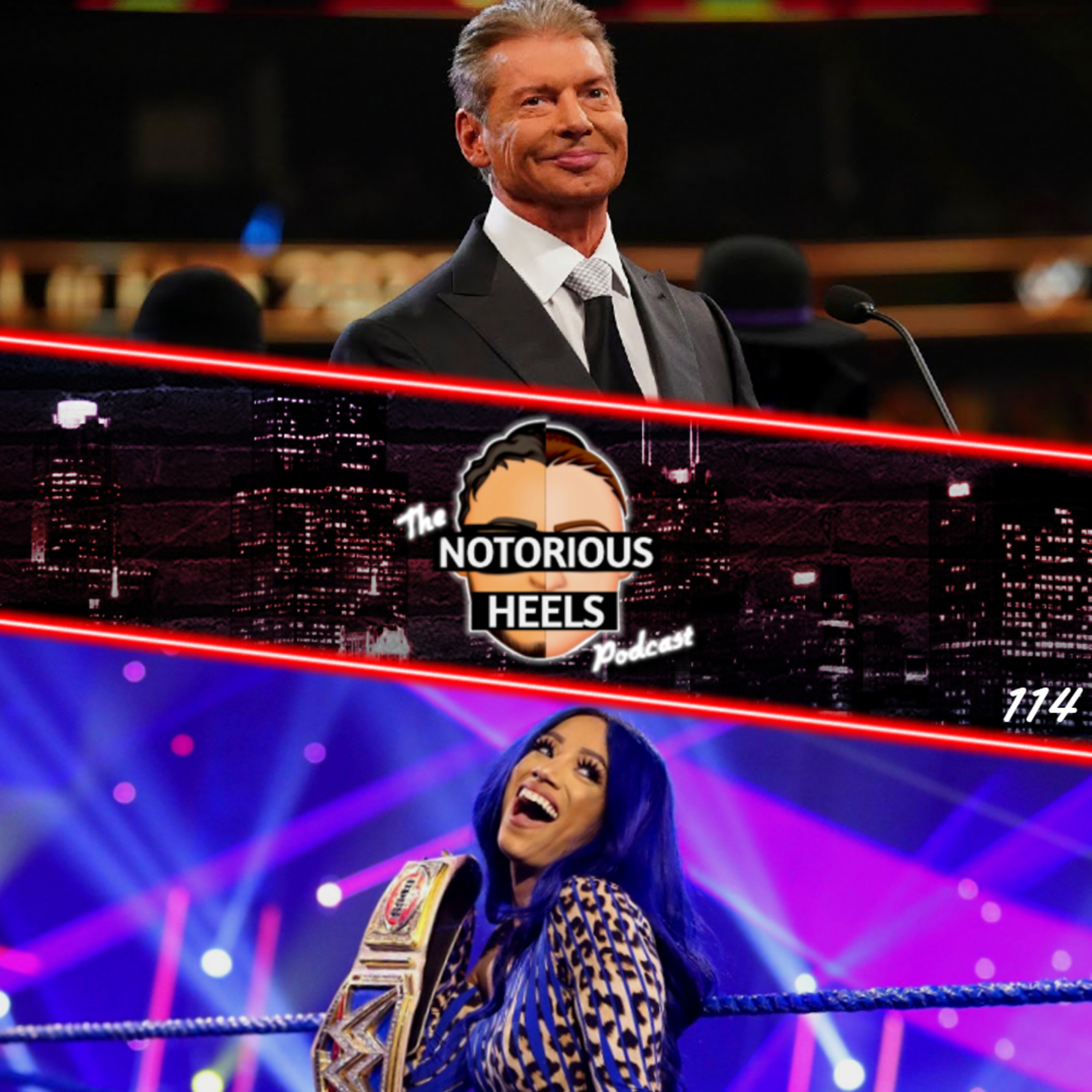 Vince Steps Down as Chairman & CEO! Sasha Getting Released Soon!? | Notorious Heels Podcast 114