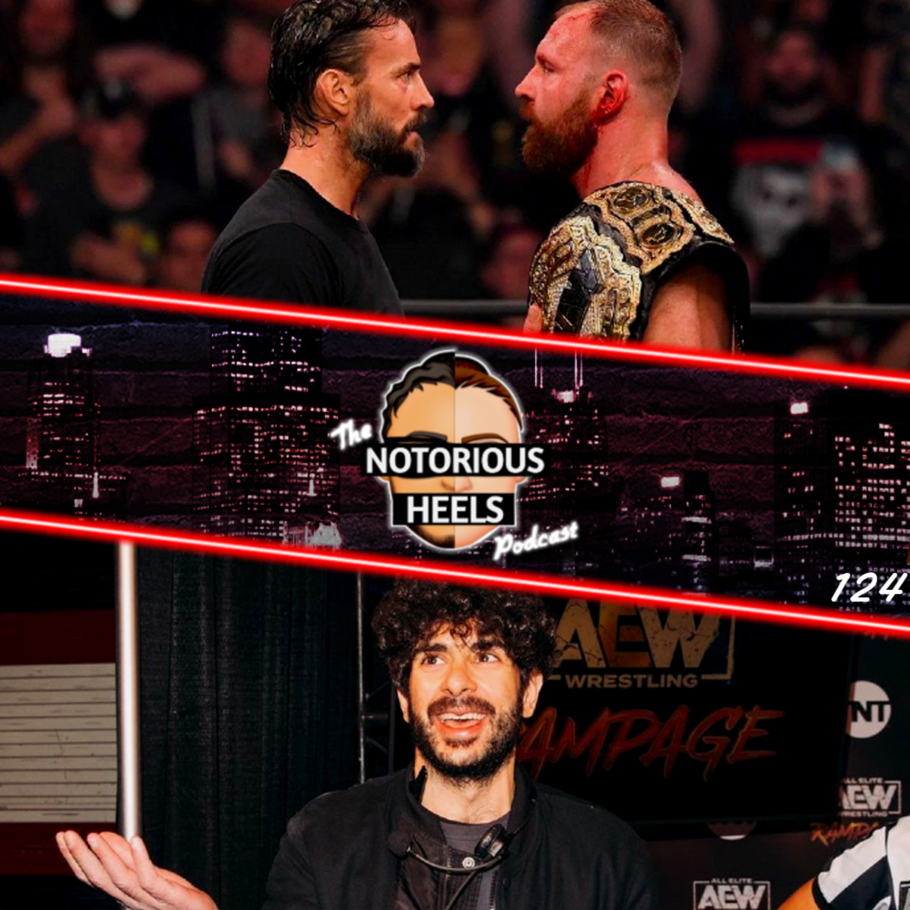 CM Punk vs Jon Moxley at All Out? AEW Holds Talent Meeting! | Notorious Heels Podcast 124