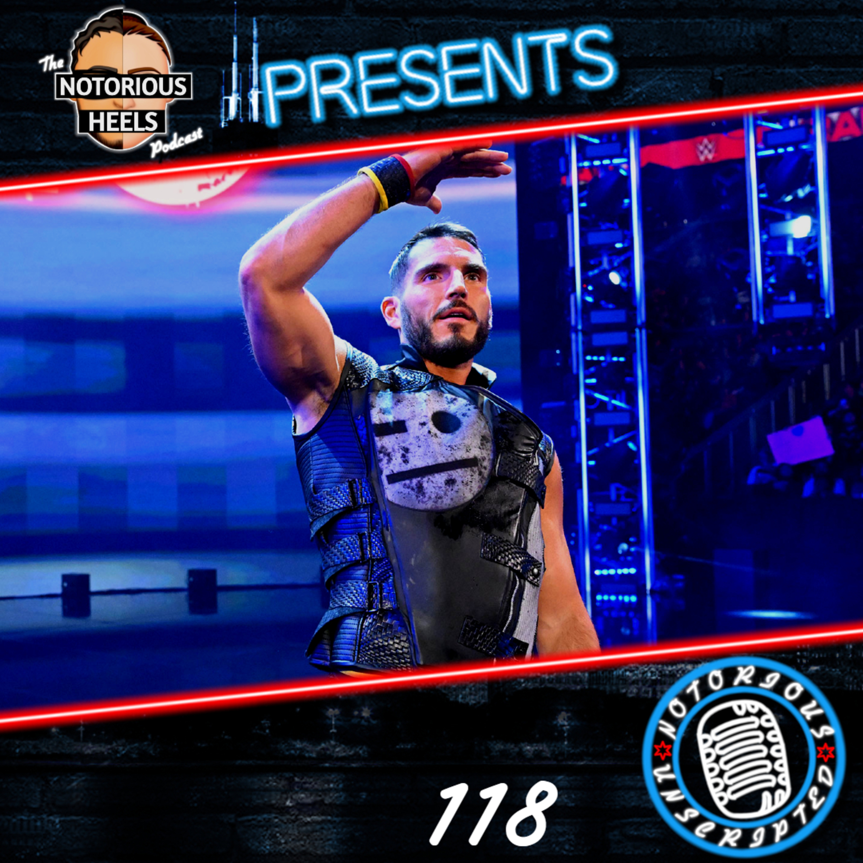 What Is Triple H Doing with Johnny Gargano?! | Notorious Unscripted 118 | episode artwork
