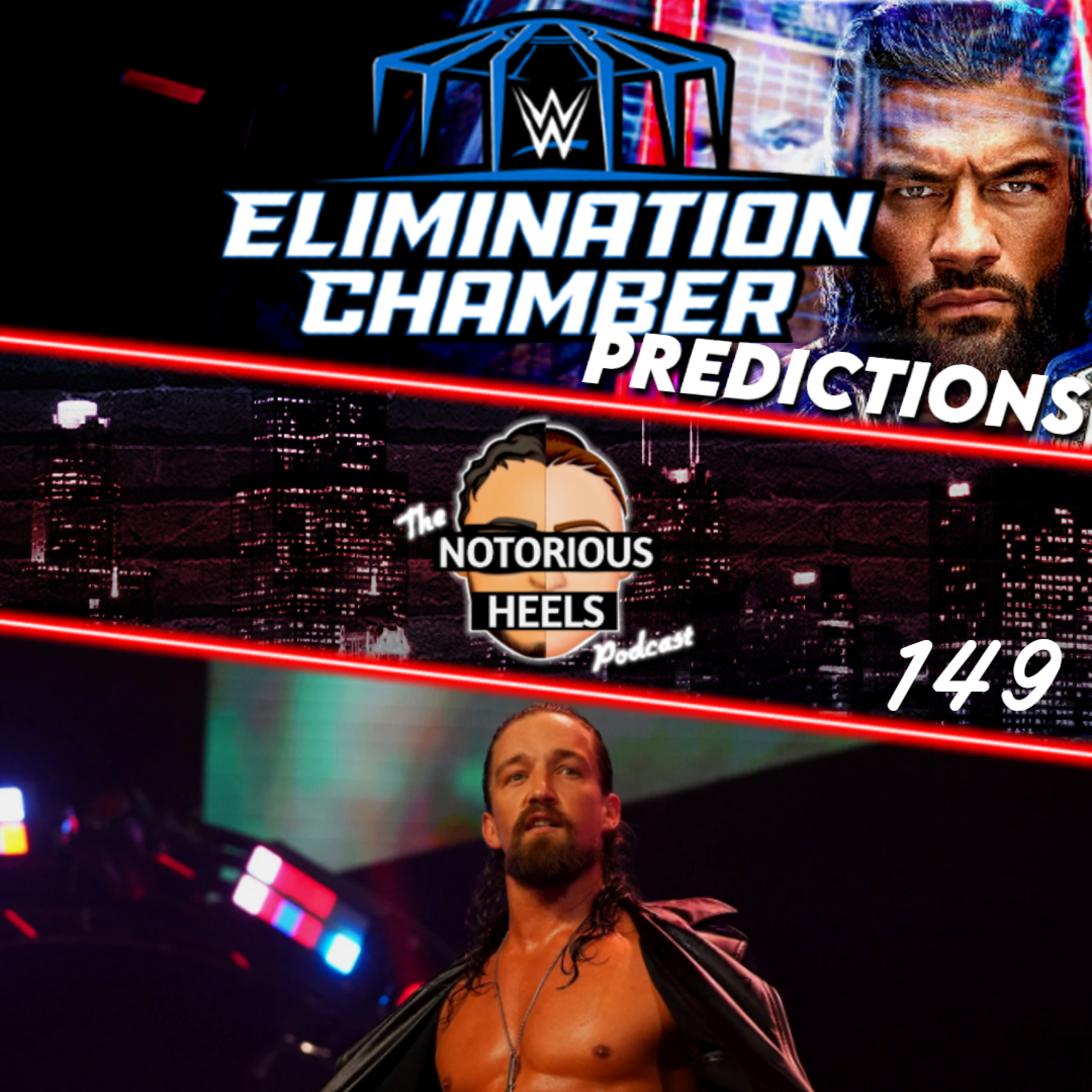 Jay White Coming to The US Soon?! Elimination Chamber 2023 Predictions | Notorious Heels Podcast 149