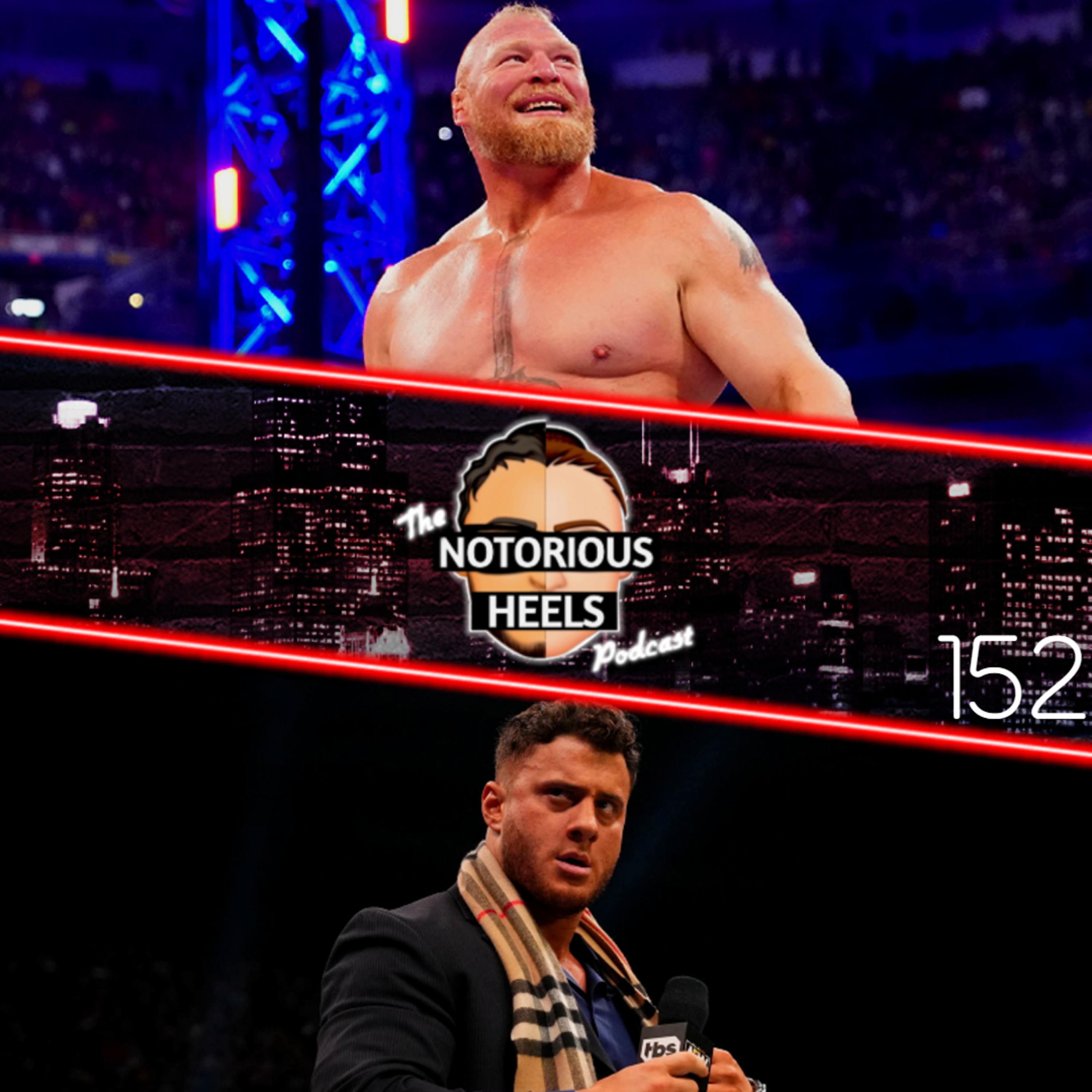 Brock Lesnar Done with WWE?! MJF "Cant Wait to be in WWE" in 2024! | Notorious Heels Podcast 152