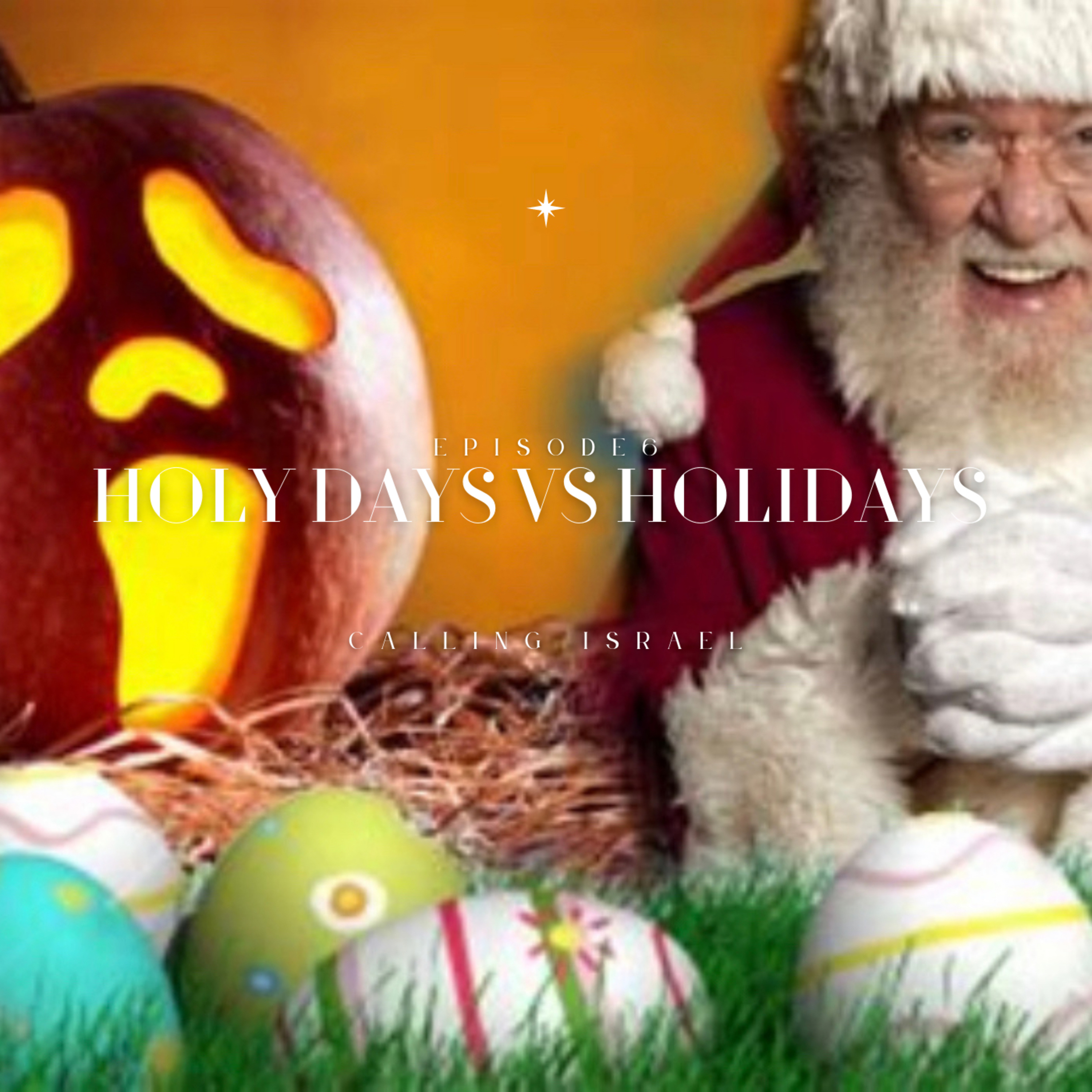 Holy Days vs Holidays episode artwork