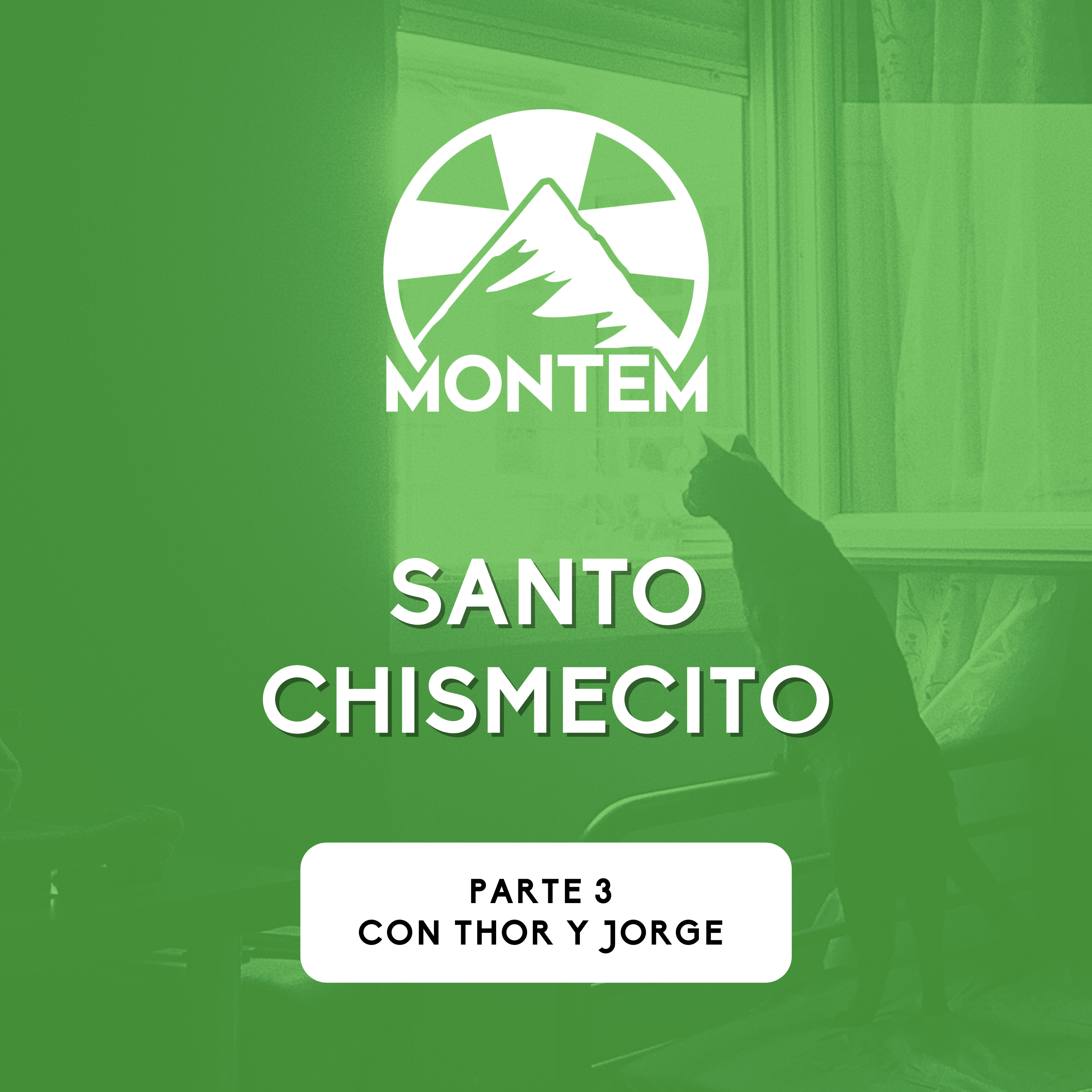 038 | Santo chismecito Pt. 3 episode artwork