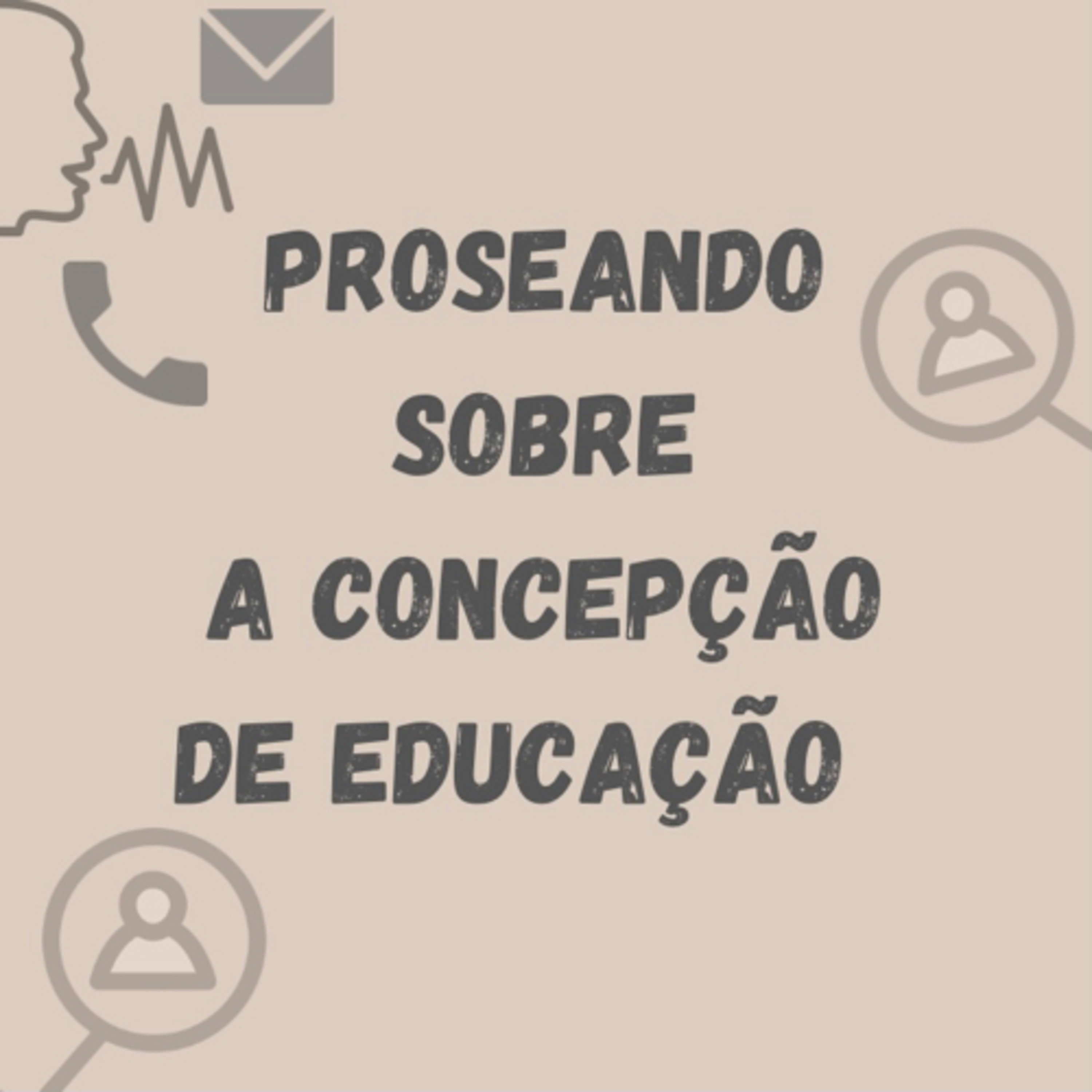 Proseando sobre a concepção de educação episode artwork