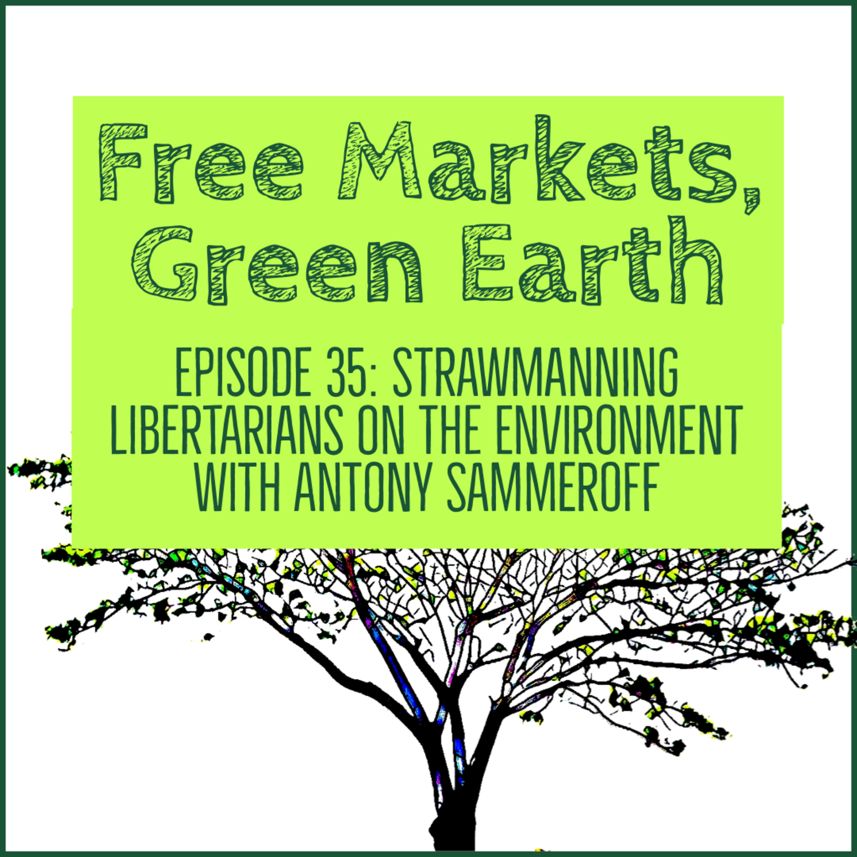 Free Markets Green Earth